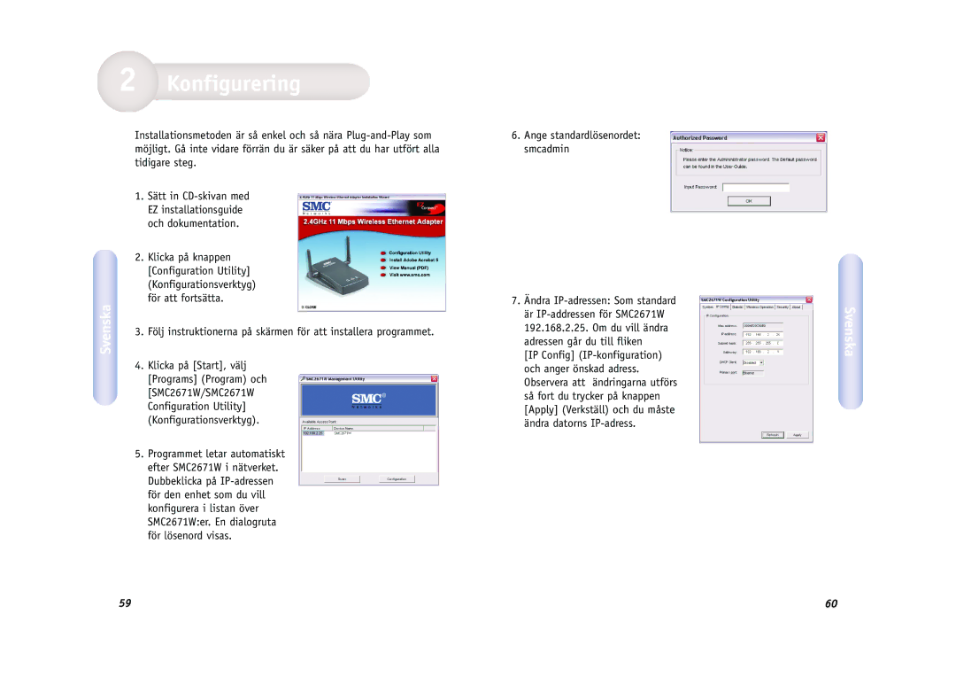 SMC Networks SMC2671W manual Konfigurering 