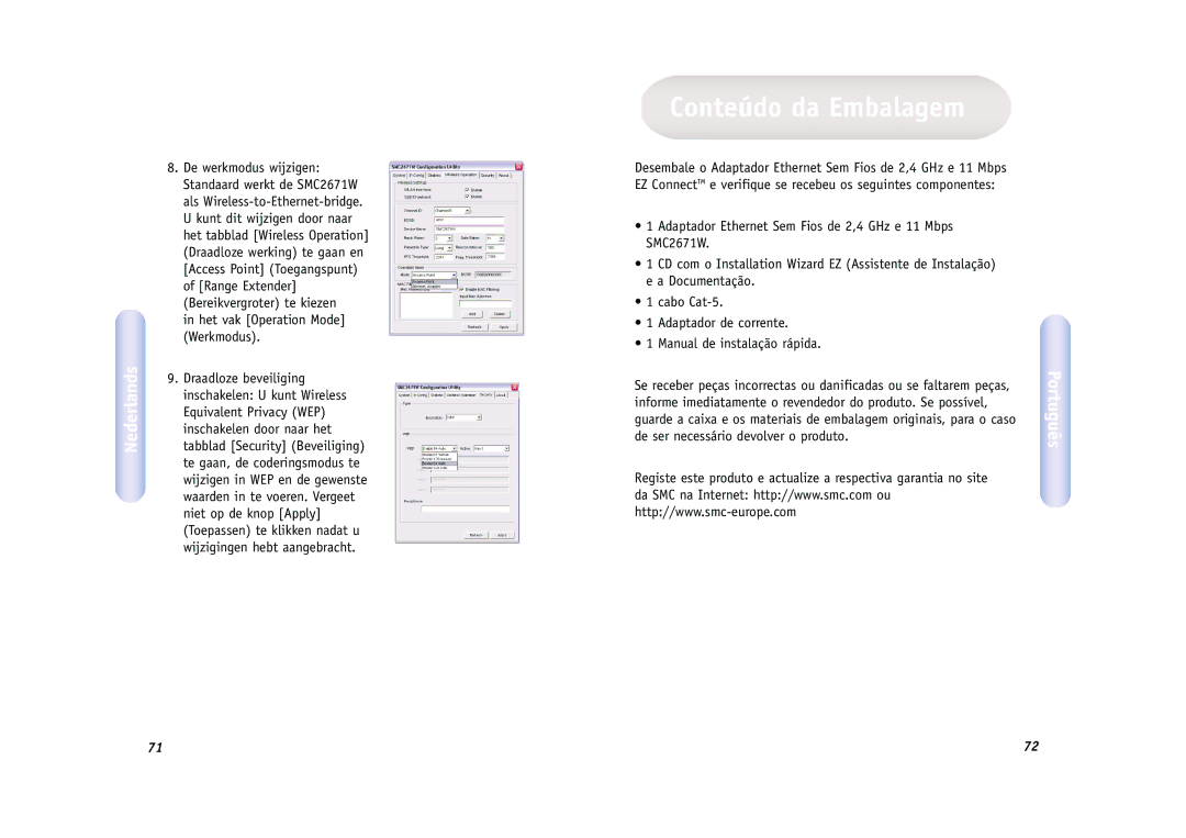 SMC Networks SMC2671W manual Conteúdo da Embalagem, Het vak Operation Mode Werkmodus 