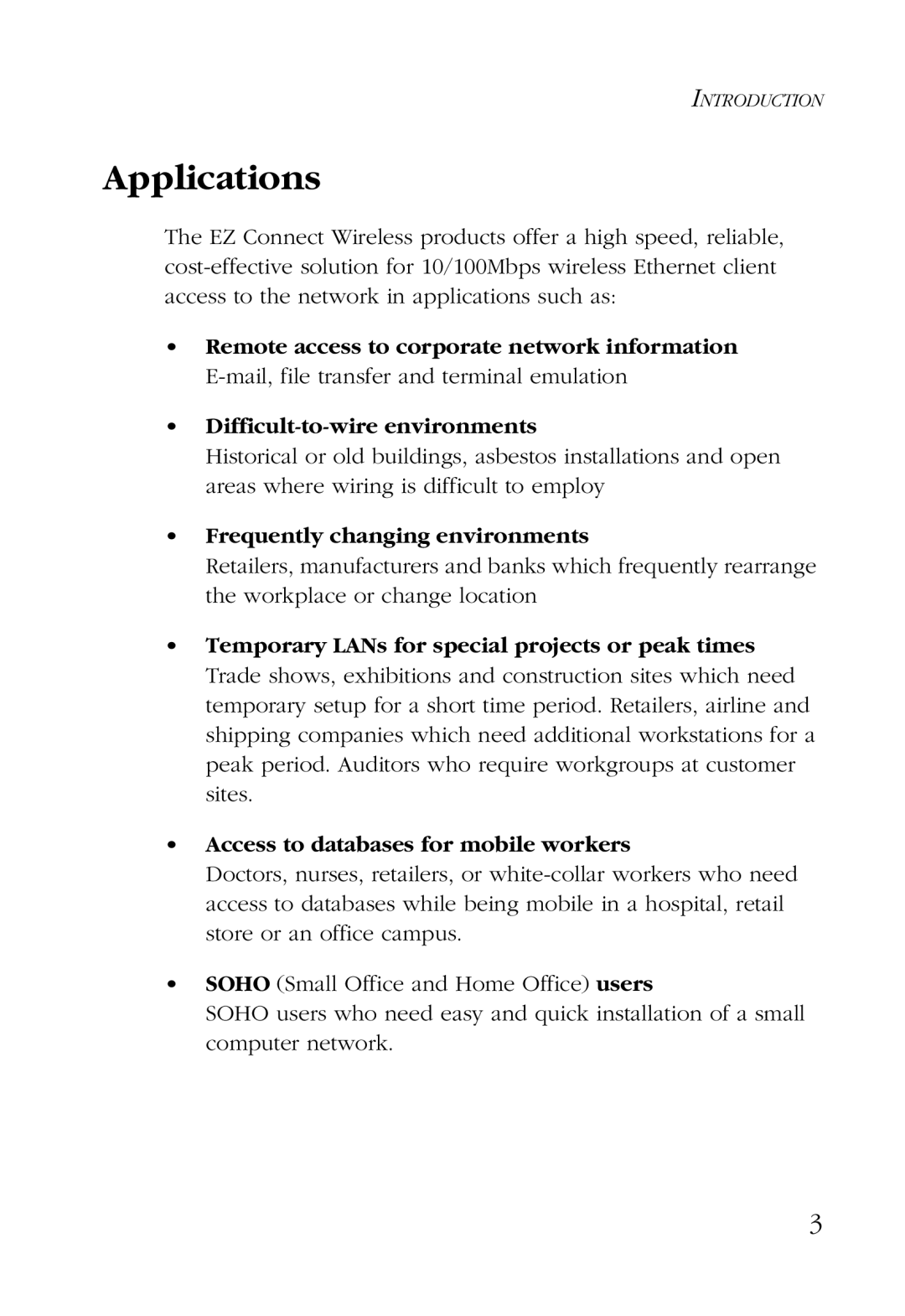 SMC Networks SMC2755W manual Applications, Frequently changing environments 