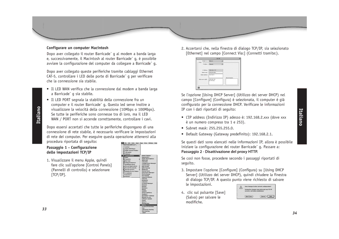 SMC Networks SMC2804WBR installation manual Configurare un computer Macintosh 