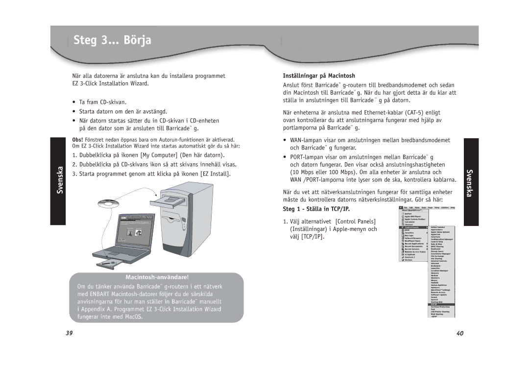 SMC Networks SMC2804WBR installation manual Steg 3... Börja, Svenska, Dubbelklicka på ikonen My Computer Den här datorn 