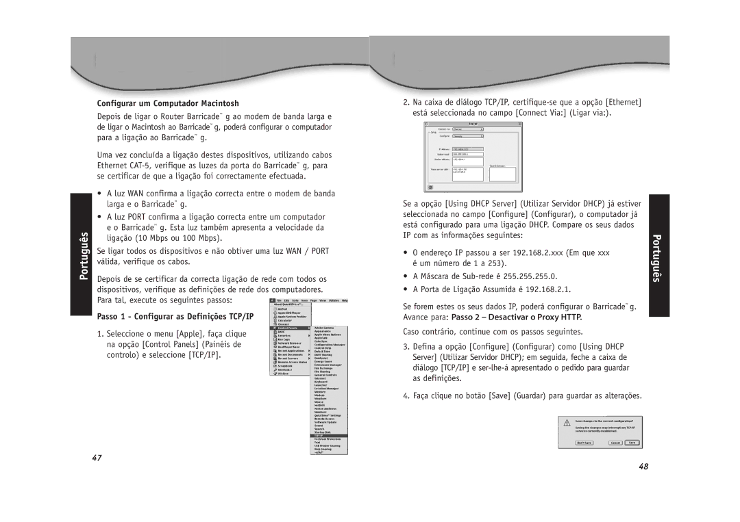 SMC Networks SMC2804WBR installation manual Configurar um Computador Macintosh, Passo 1 Configurar as Definições TCP/IP 