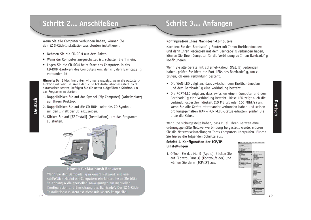 SMC Networks SMC2804WBR installation manual Anschließen, Schritt 3... Anfangen, Konfiguration Ihres Macintosh-Computers 