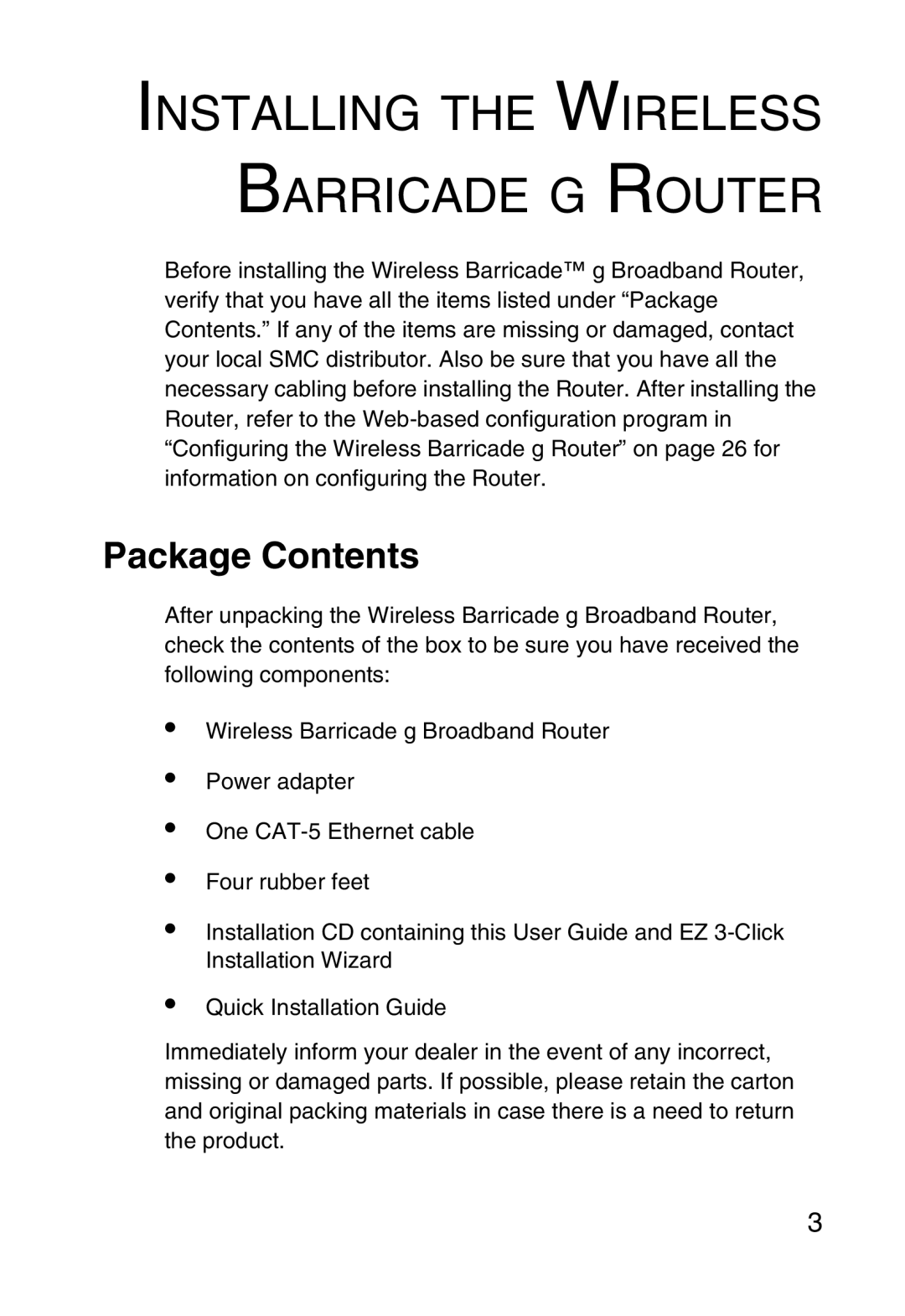 SMC Networks SMC2804WBR38 manual Installing the Wireless Barricade G Router, Package Contents 