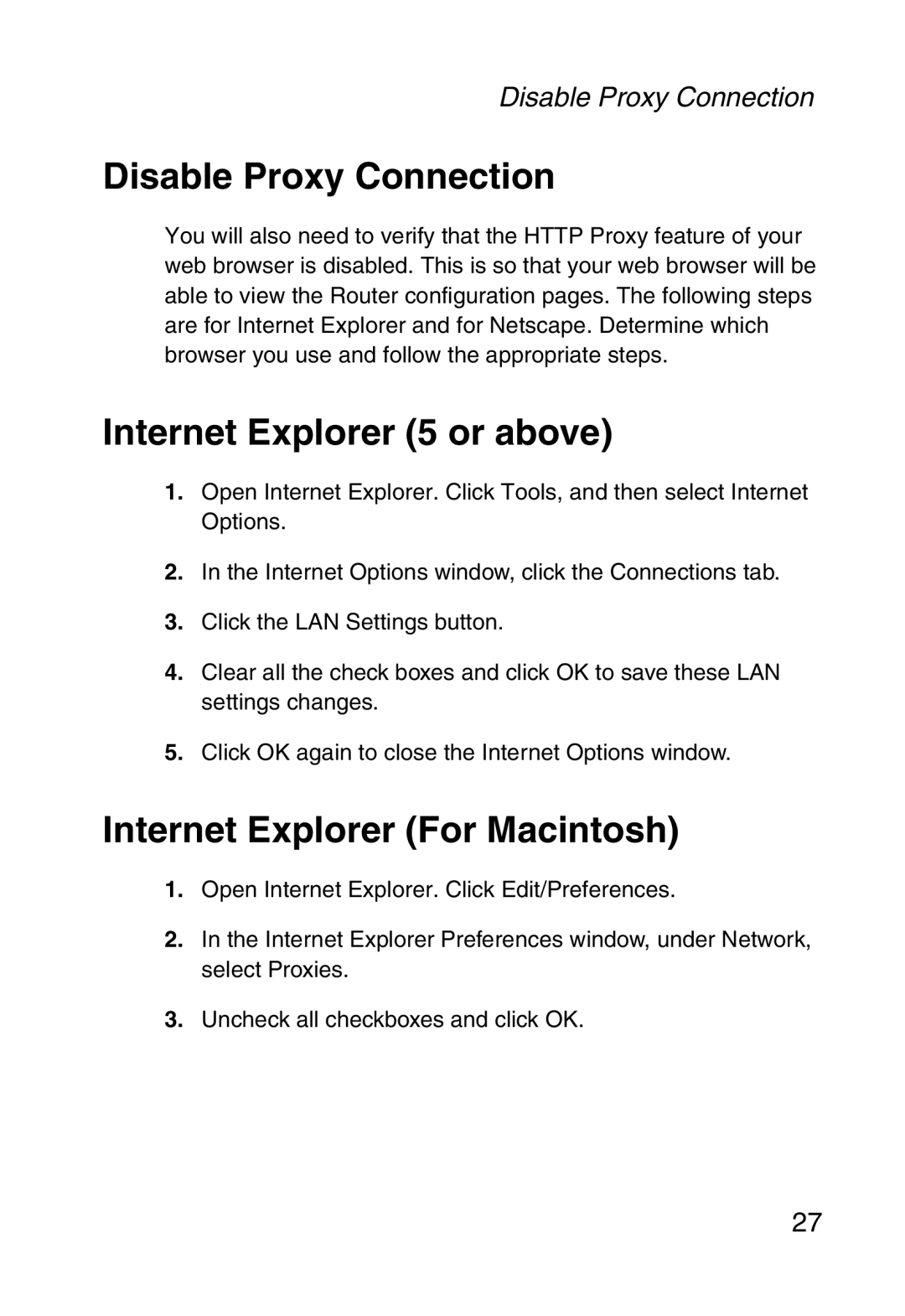 SMC Networks SMC2804WBR38 manual Disable Proxy Connection, Internet Explorer 5 or above, Internet Explorer For Macintosh 