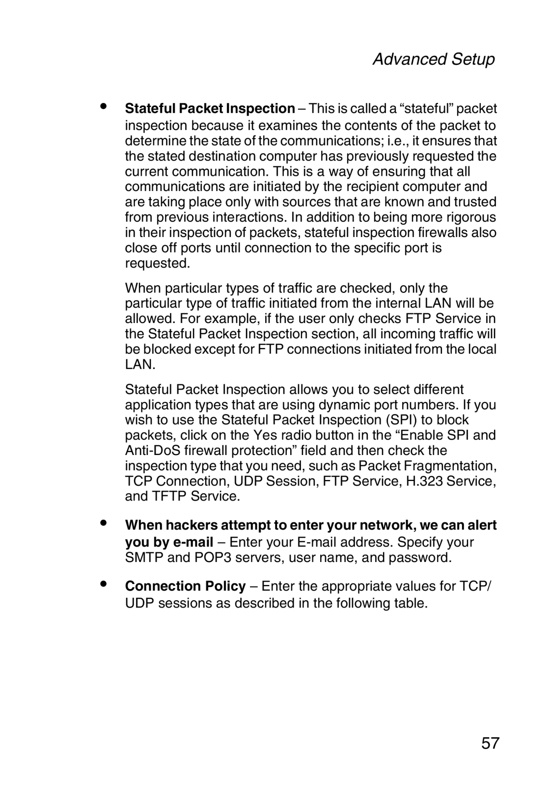 SMC Networks SMC2804WBR38 manual When hackers attempt to enter your network, we can alert 