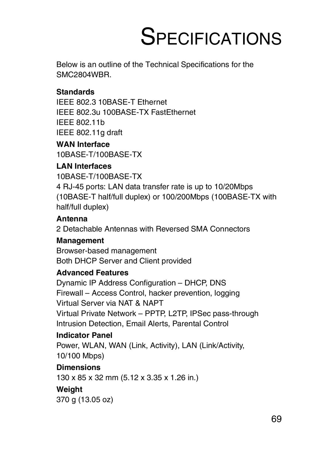 SMC Networks SMC2804WBR38 Standards, WAN Interface, LAN Interfaces, Antenna, Management, Advanced Features, Dimensions 