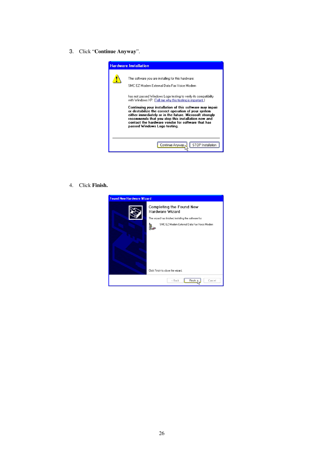 SMC Networks SMC3056EM manual Click Continue Anyway Click Finish 