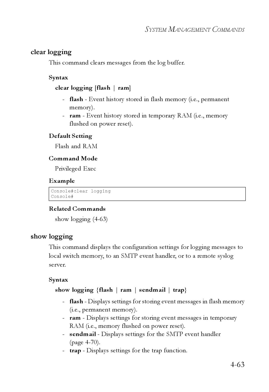 SMC Networks SMC6224M manual Syntax Clear logging flash ram, Syntax Show logging flash ram sendmail trap 