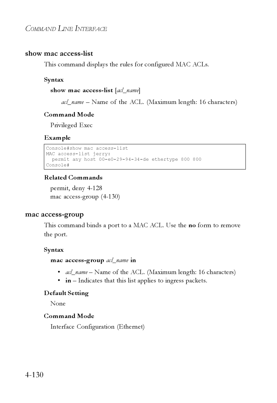 SMC Networks SMC6224M manual Syntax Show mac access-list aclname, Syntax Mac access-group aclname 