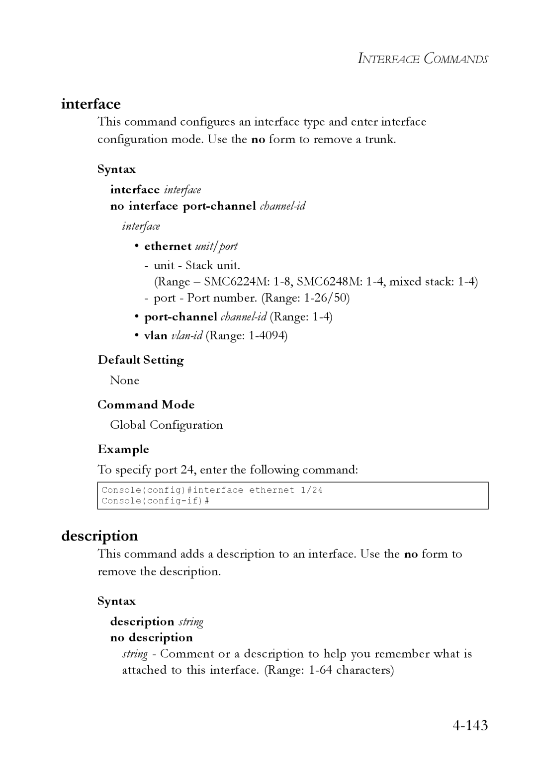 SMC Networks SMC6224M manual Interface, Port-channel channel-idRange, Syntax Description string no description 