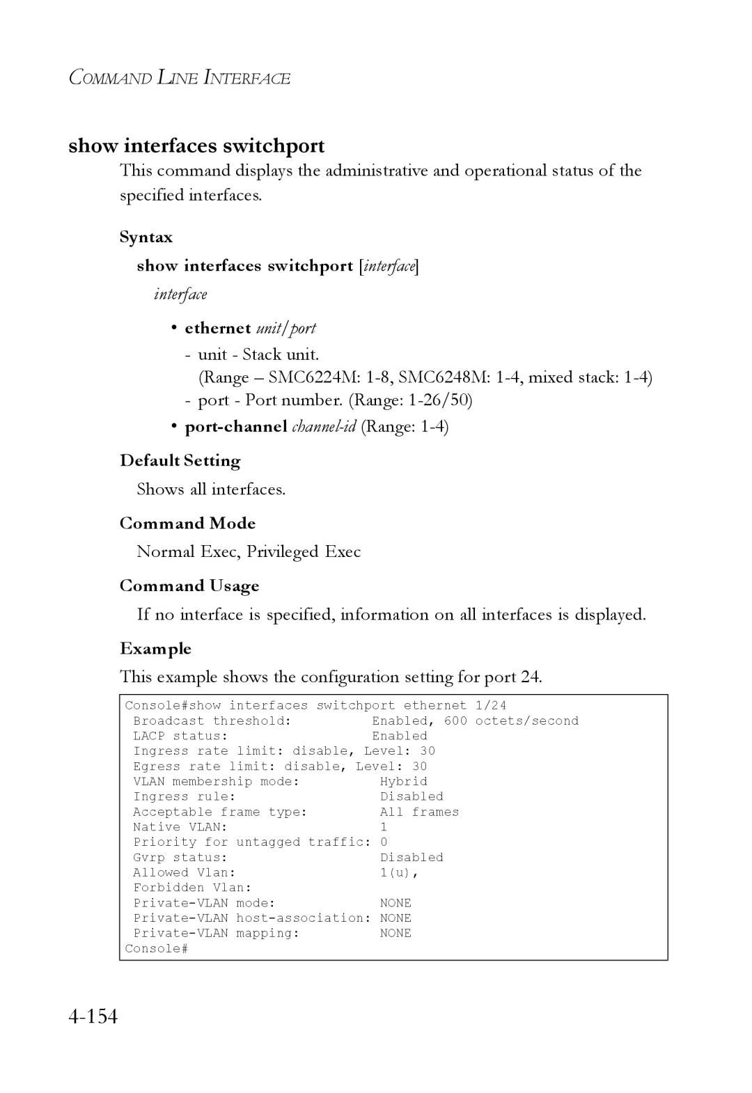 SMC Networks SMC6224M manual Syntax Show interfaces switchport interface, Shows all interfaces 