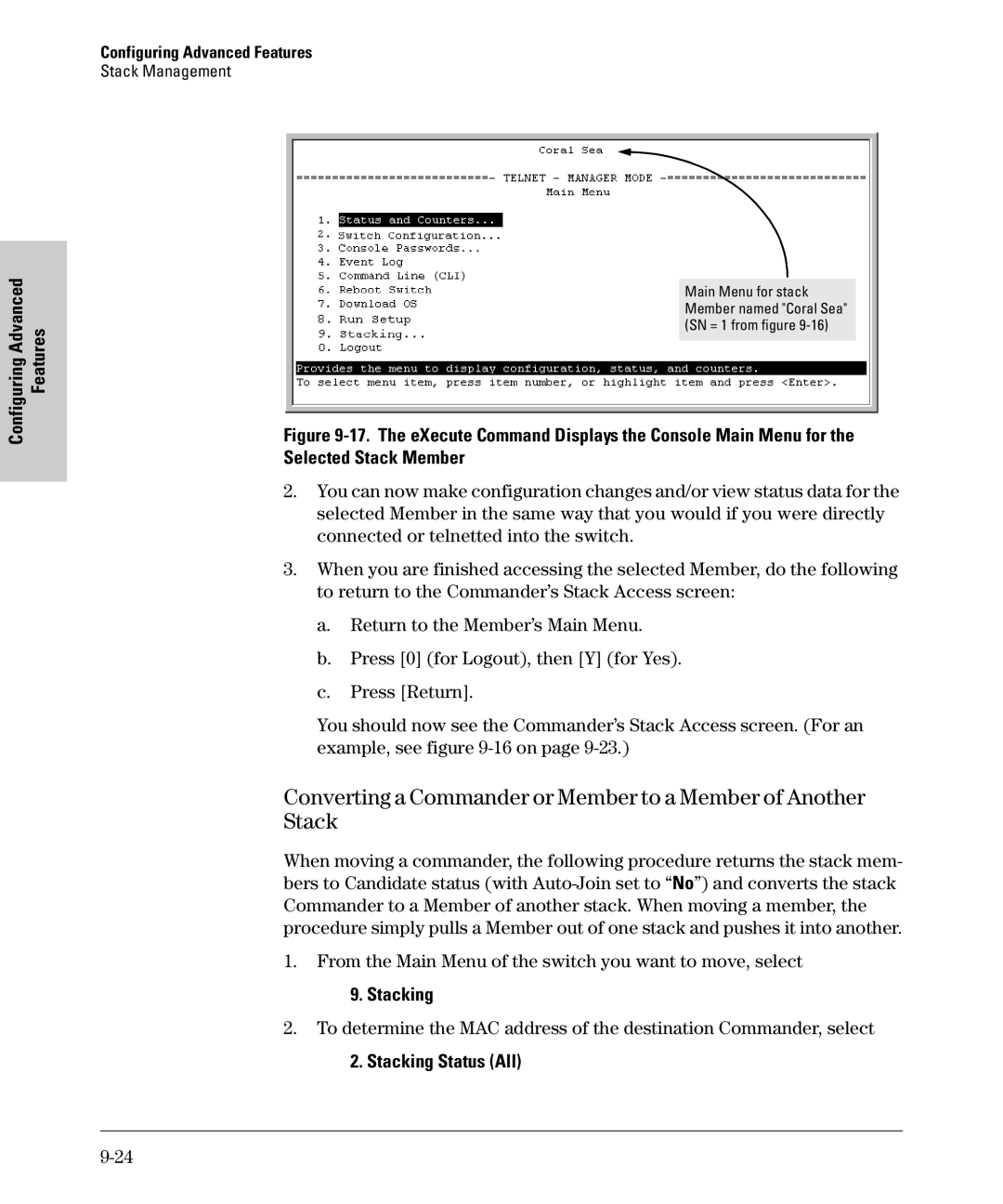 SMC Networks SMC6624M manual From the Main Menu of the switch you want to move, select, Stacking Status All 