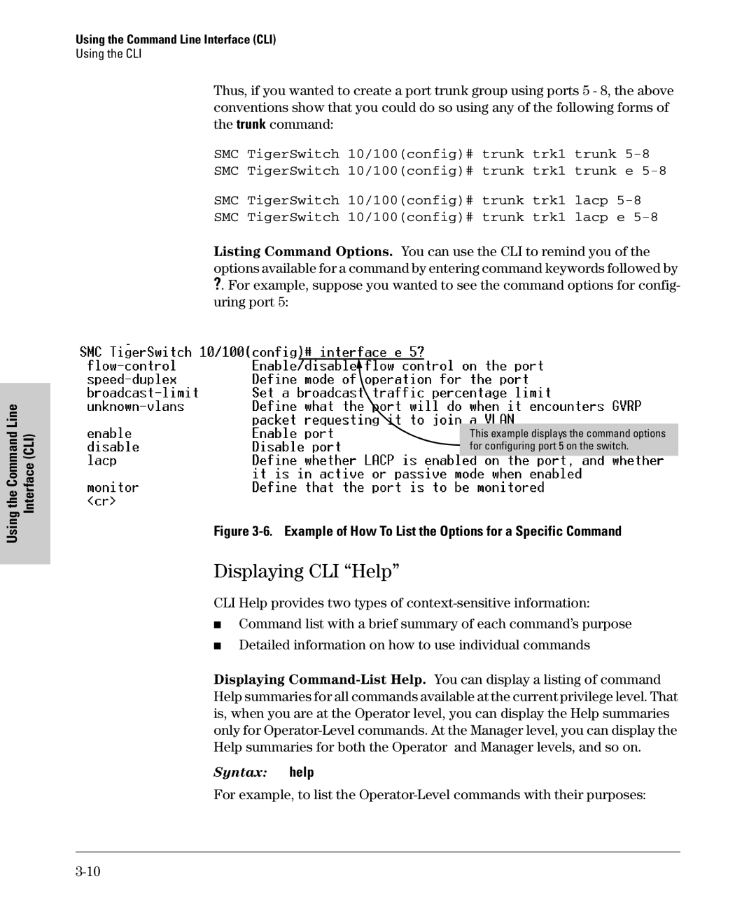 SMC Networks SMC6624M manual Displaying CLI Help, Example of How To List the Options for a Specific Command 