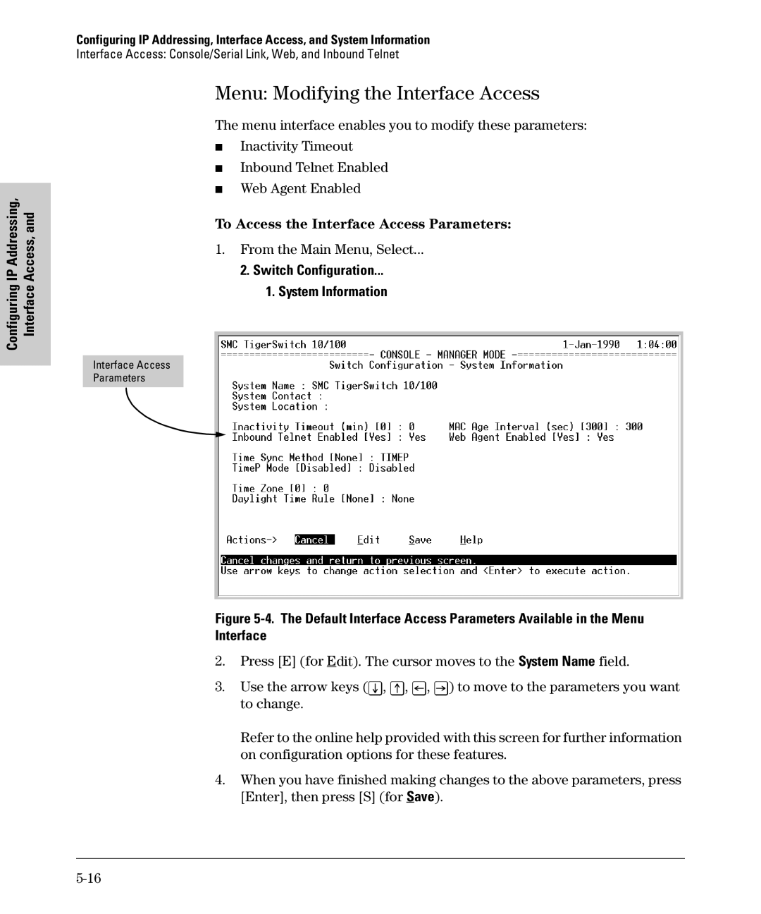 SMC Networks SMC6624M manual Menu Modifying the Interface Access, To Access the Interface Access Parameters 