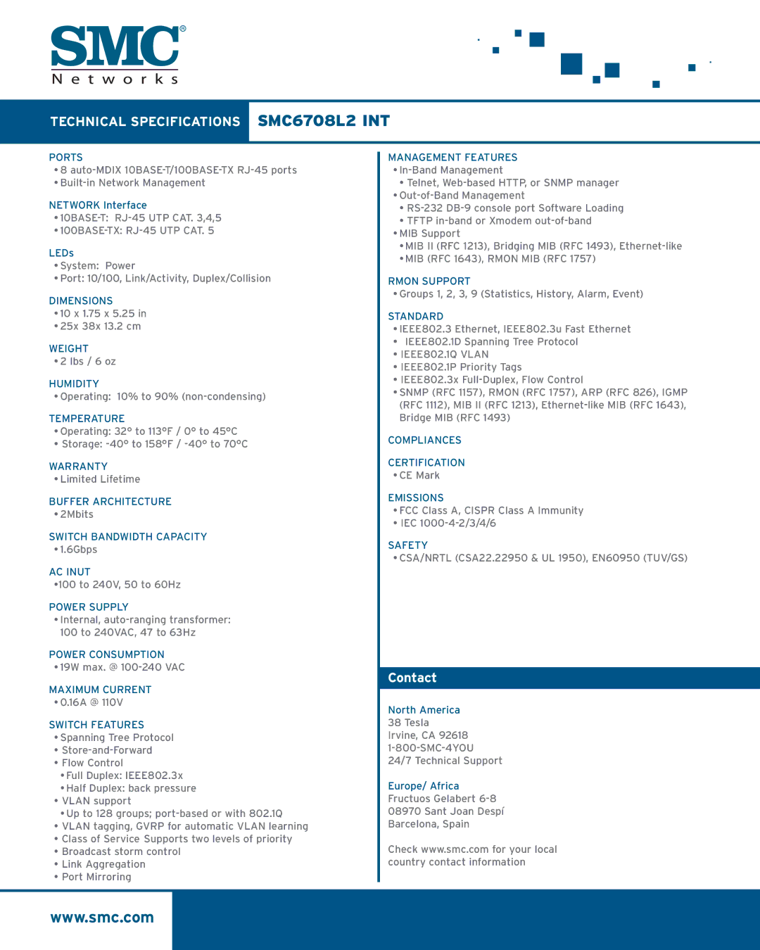 SMC Networks warranty Technical Specifications SMC6708L2 INT, Contact, IEEE802.1Q Vlan 