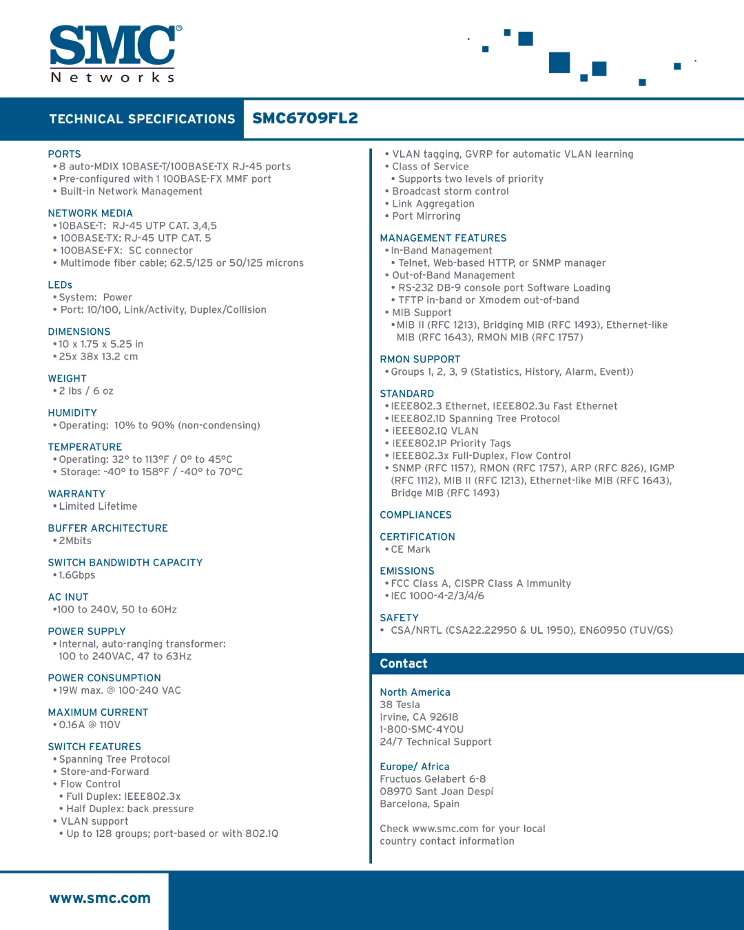 SMC Networks SMC6709FL2 Ports, Network Media, Dimensions, Weight, Humidity, Temperature, Warranty, Buffer Architecture 