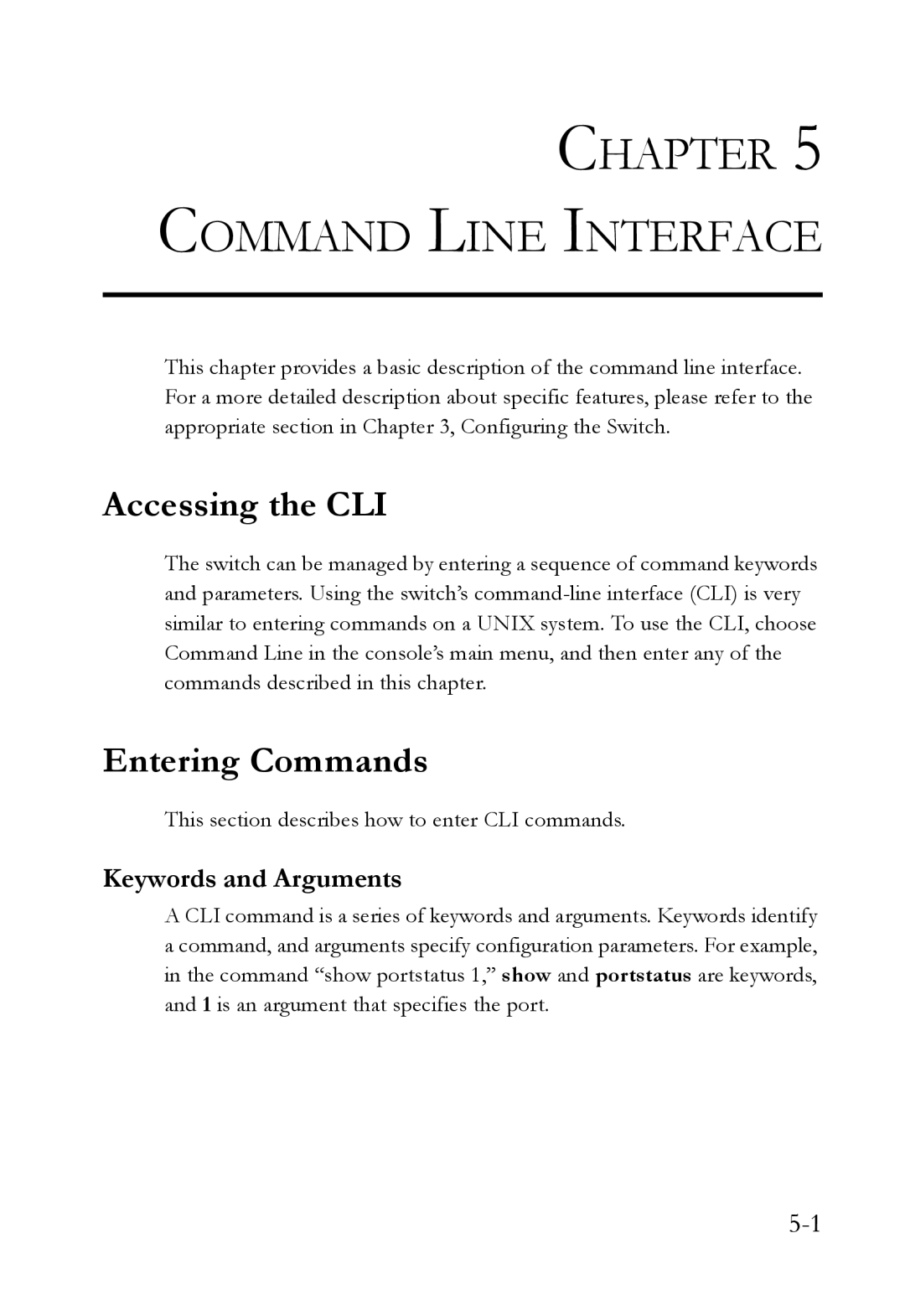 SMC Networks SMC6709L2 manual Accessing the CLI, Entering Commands, Keywords and Arguments 