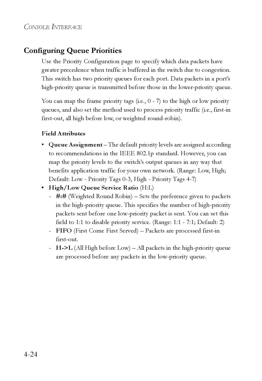 SMC Networks SMC6709L2 manual Configuring Queue Priorities, High/Low Queue Service Ratio HL 