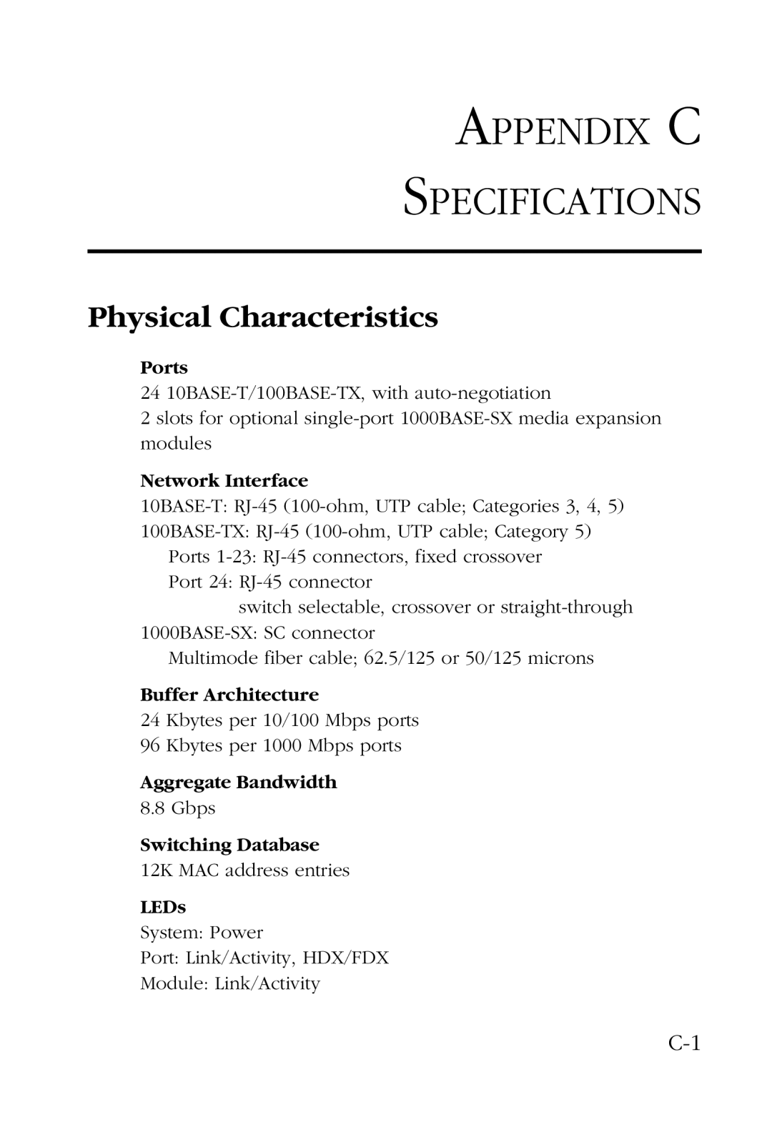 SMC Networks SMC6724L2 manual Appendix C Specifications, Physical Characteristics 