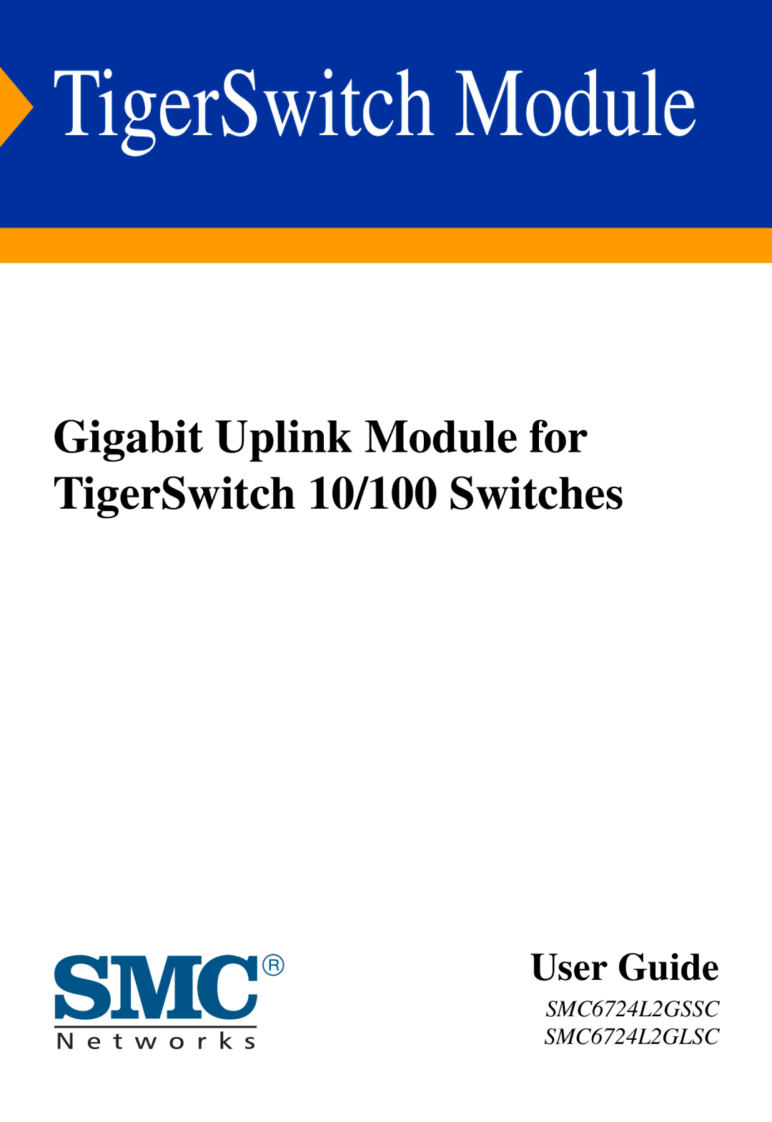 SMC Networks SMC6724L2GSSC, SMC6724L2GLSC manual TigerSwitch Module 