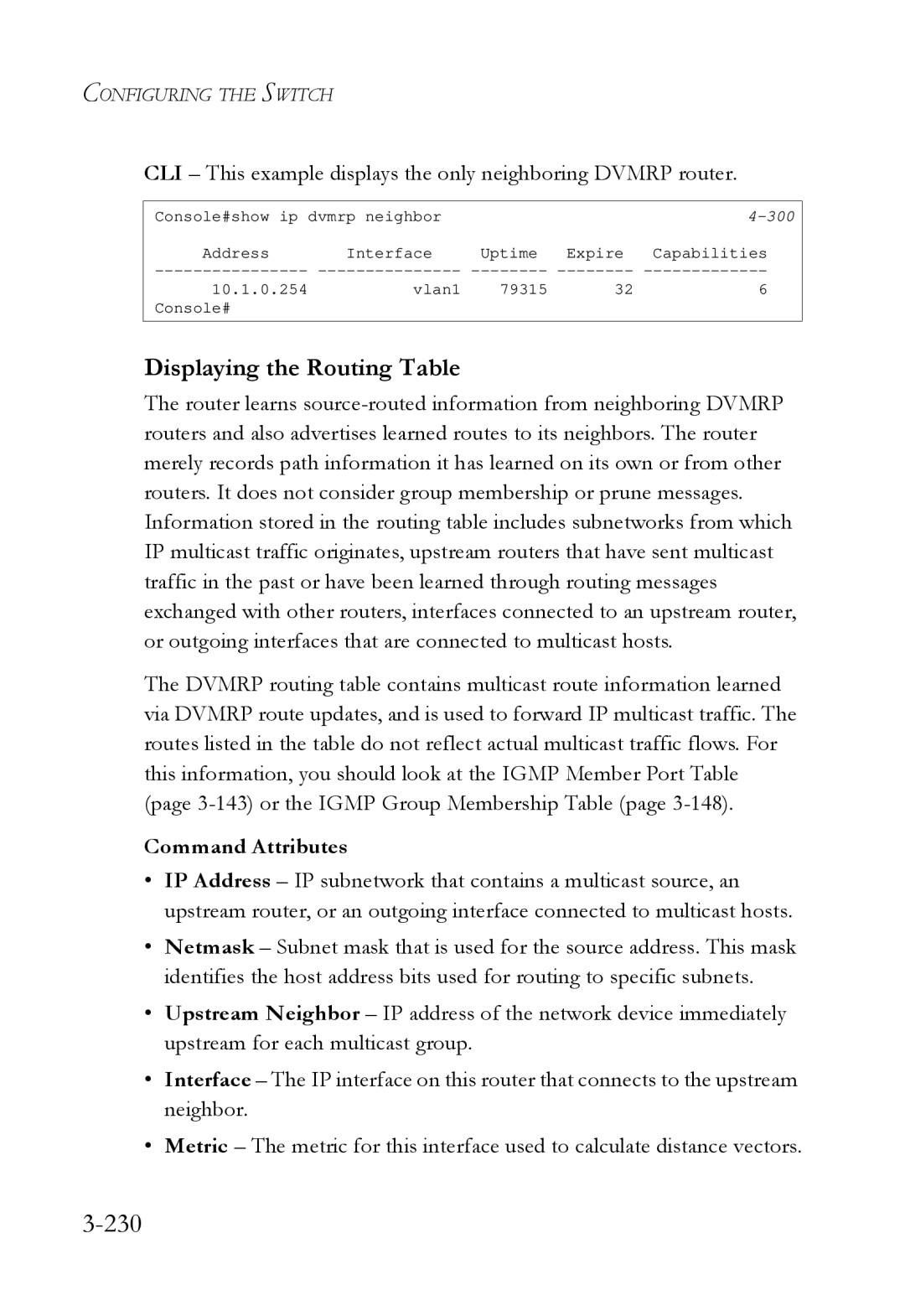 SMC Networks SMC6724L3 230, Displaying the Routing Table, CLI This example displays the only neighboring Dvmrp router 