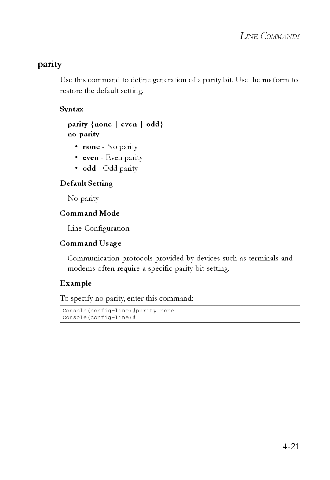 SMC Networks SMC6724L3 manual Syntax Parity none even odd no parity, None No parity Even Even parity Odd Odd parity 