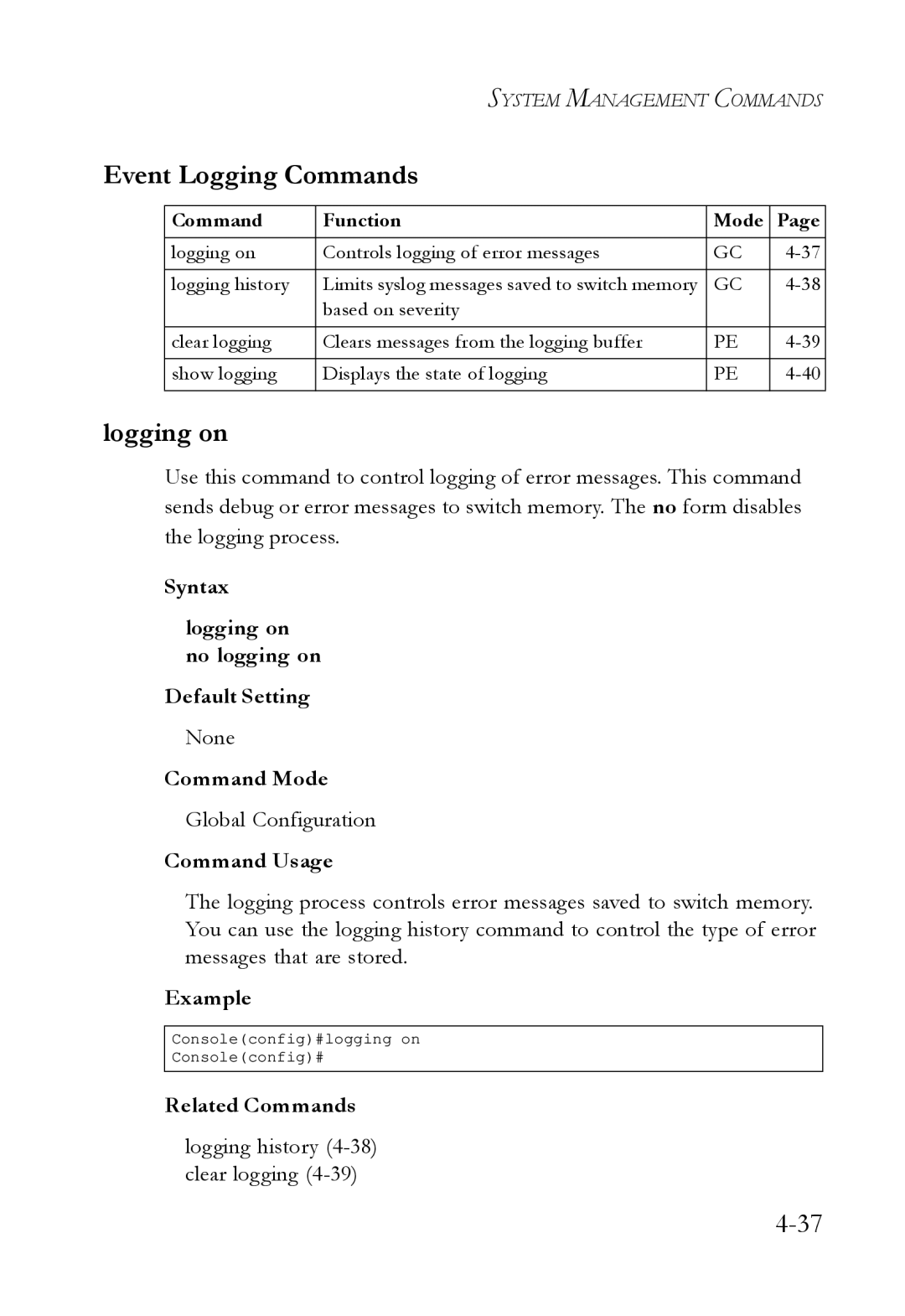 SMC Networks SMC6724L3 manual Event Logging Commands, Syntax Logging on no logging on Default Setting 