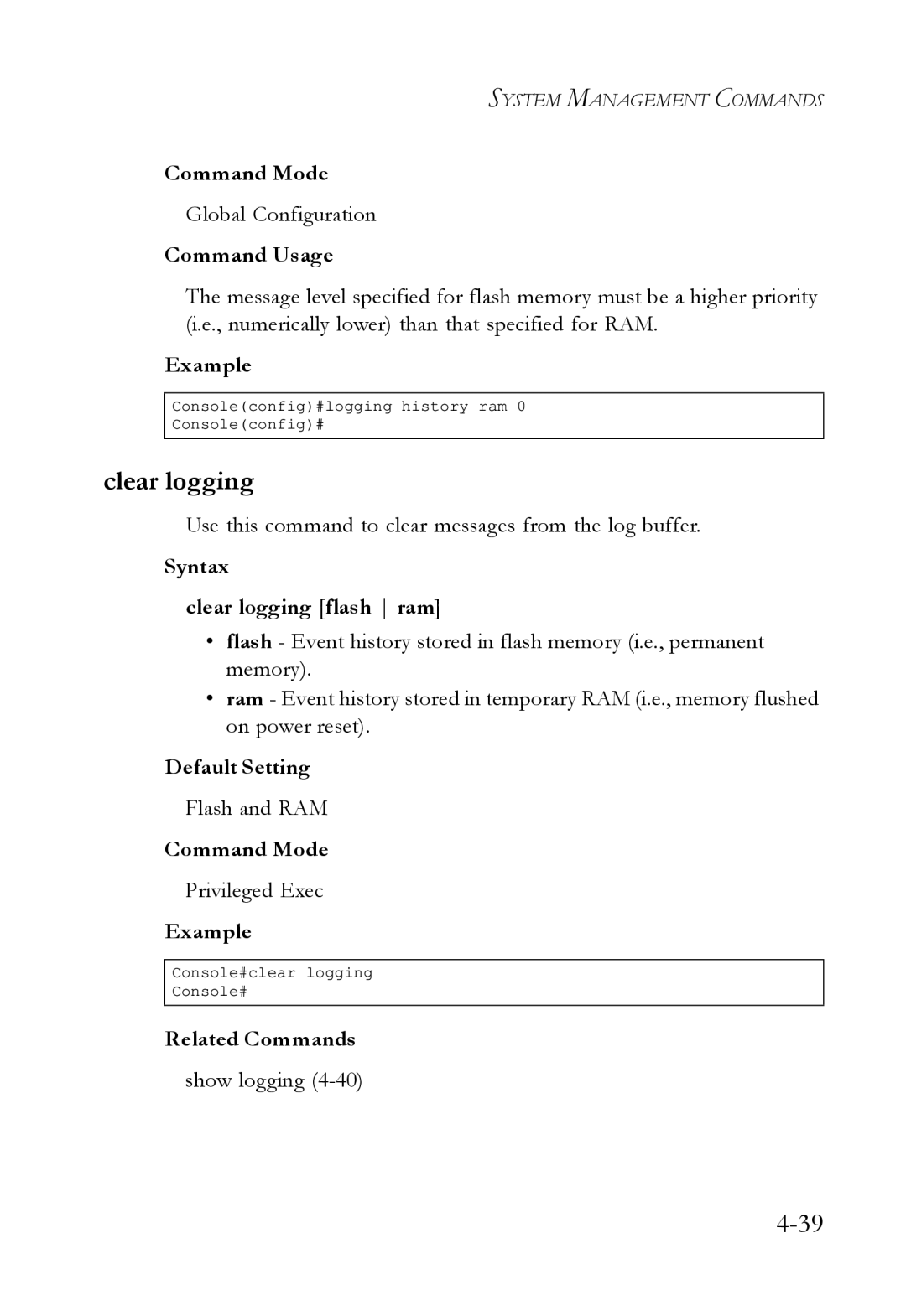 SMC Networks SMC6724L3 manual Clear logging, Use this command to clear messages from the log buffer, Flash and RAM 