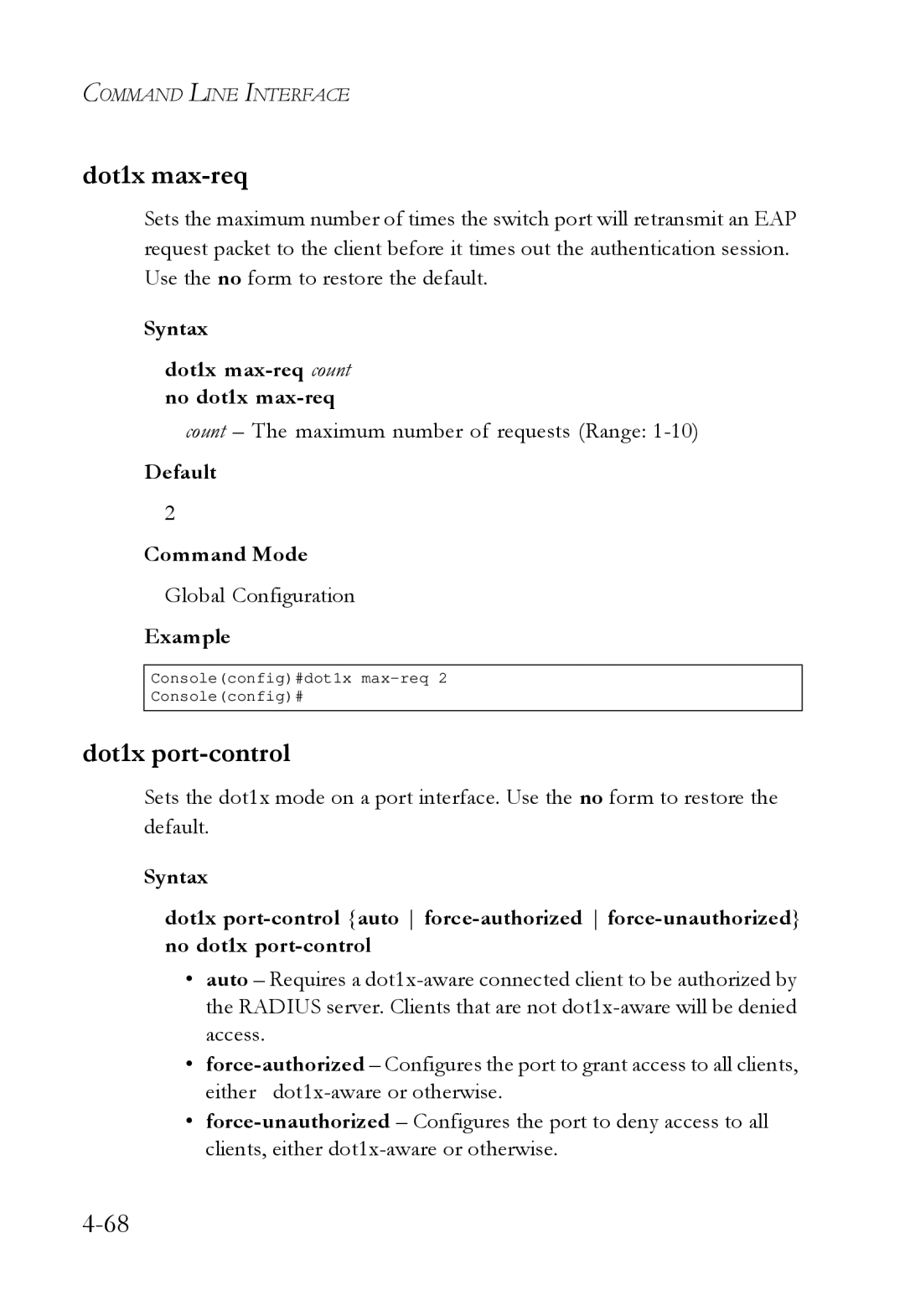 SMC Networks SMC6724L3 manual Dot1x port-control, Syntax Dot1x max-req count no dot1x max-req, Default Command Mode 