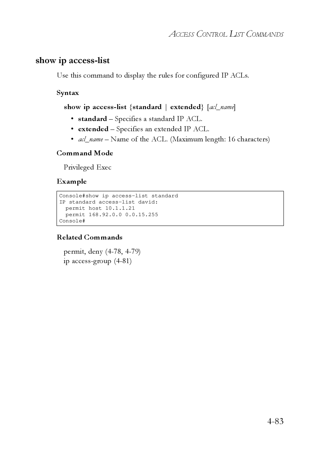 SMC Networks SMC6724L3 manual Syntax Show ip access-list standard extended aclname 