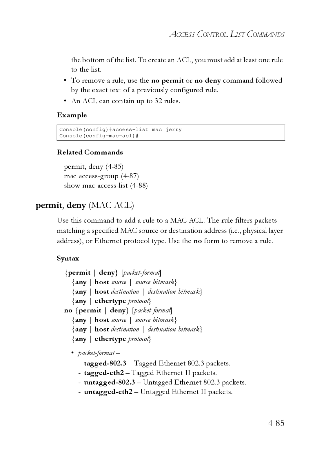 SMC Networks SMC6724L3 manual Permit, deny MAC ACL, No permit deny packet-format any host source source bitmask 