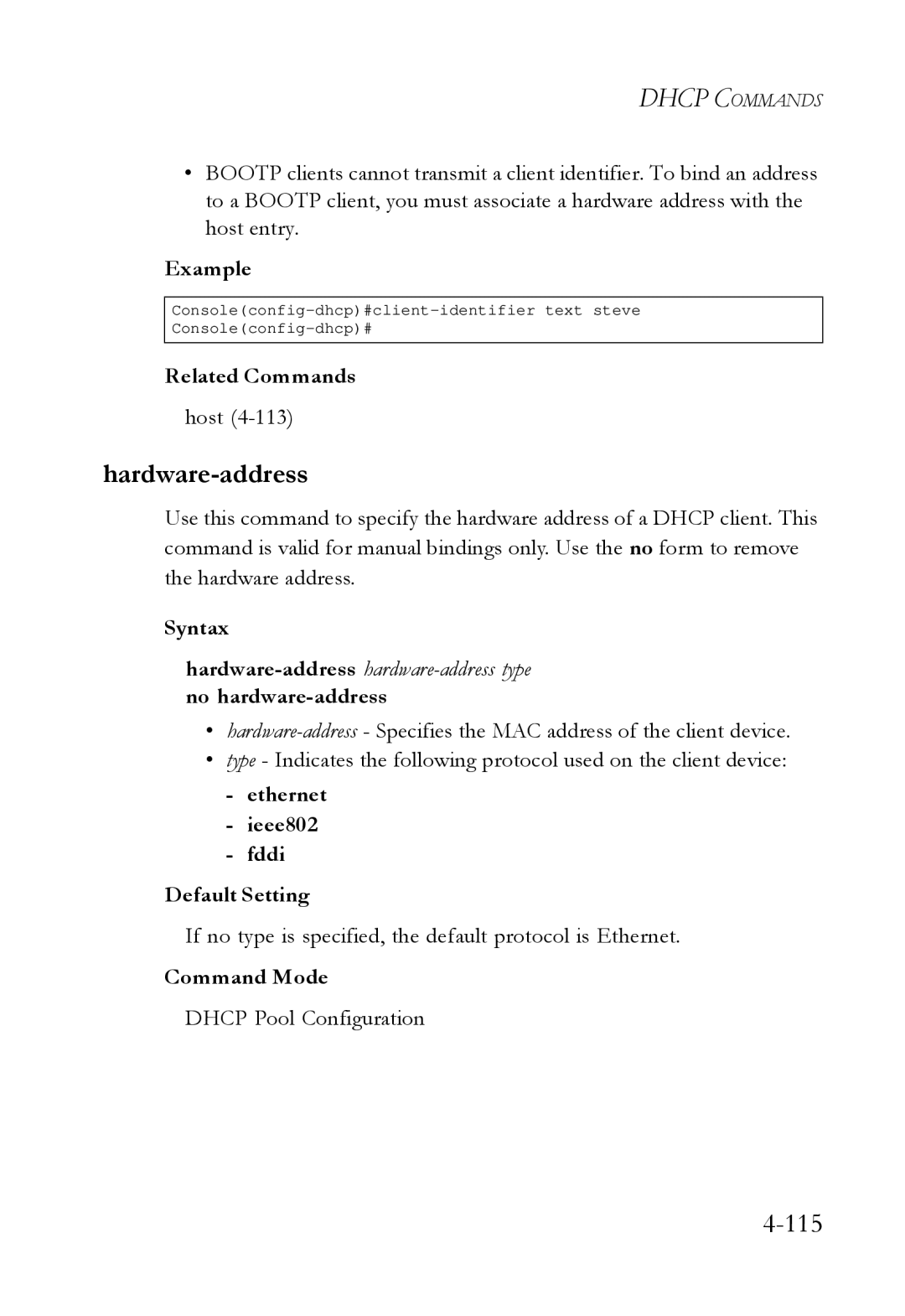 SMC Networks SMC6724L3 manual Hardware-addresshardware-address type no hardware-address 