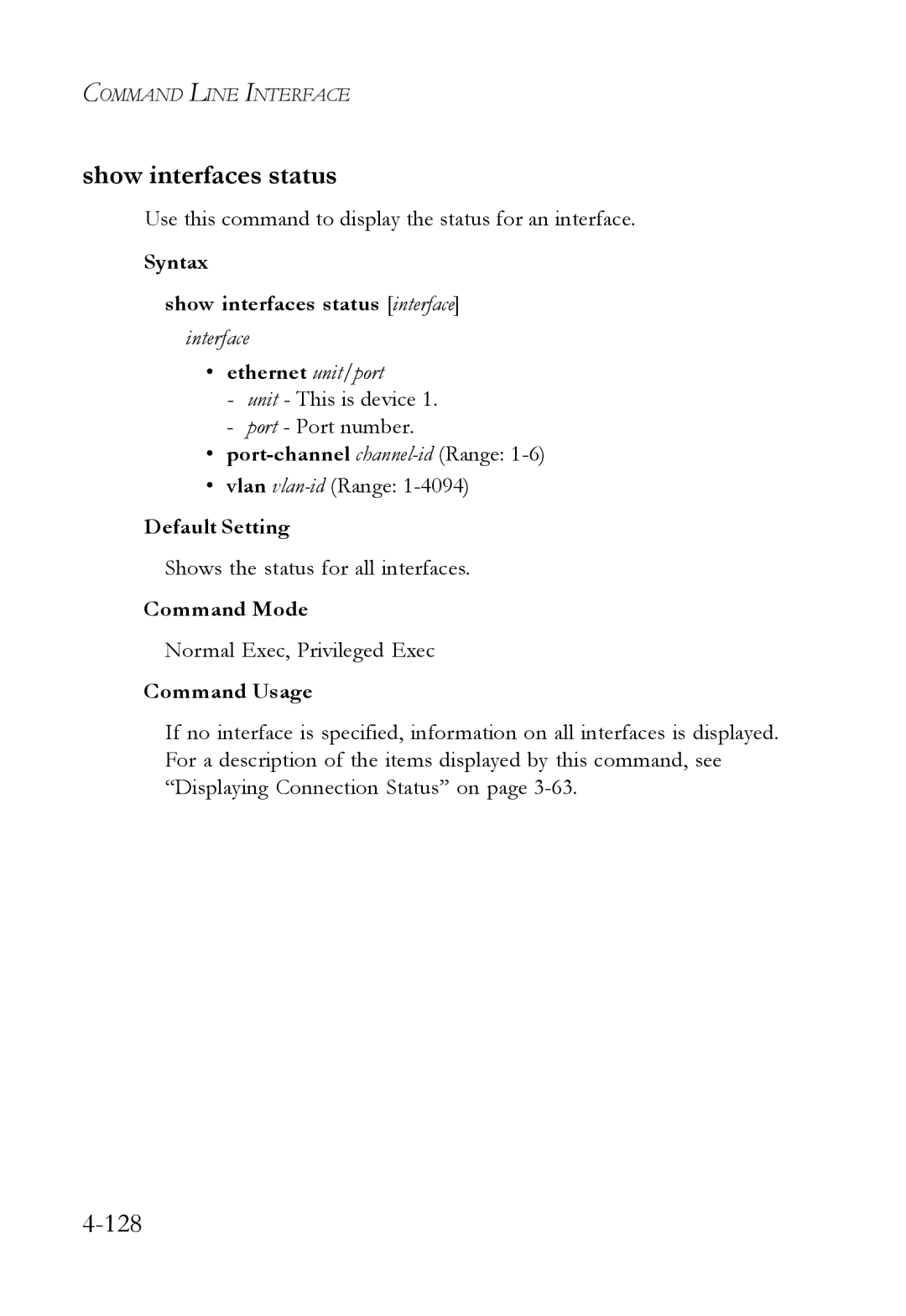 SMC Networks SMC6724L3 manual Show interfaces status, Use this command to display the status for an interface 