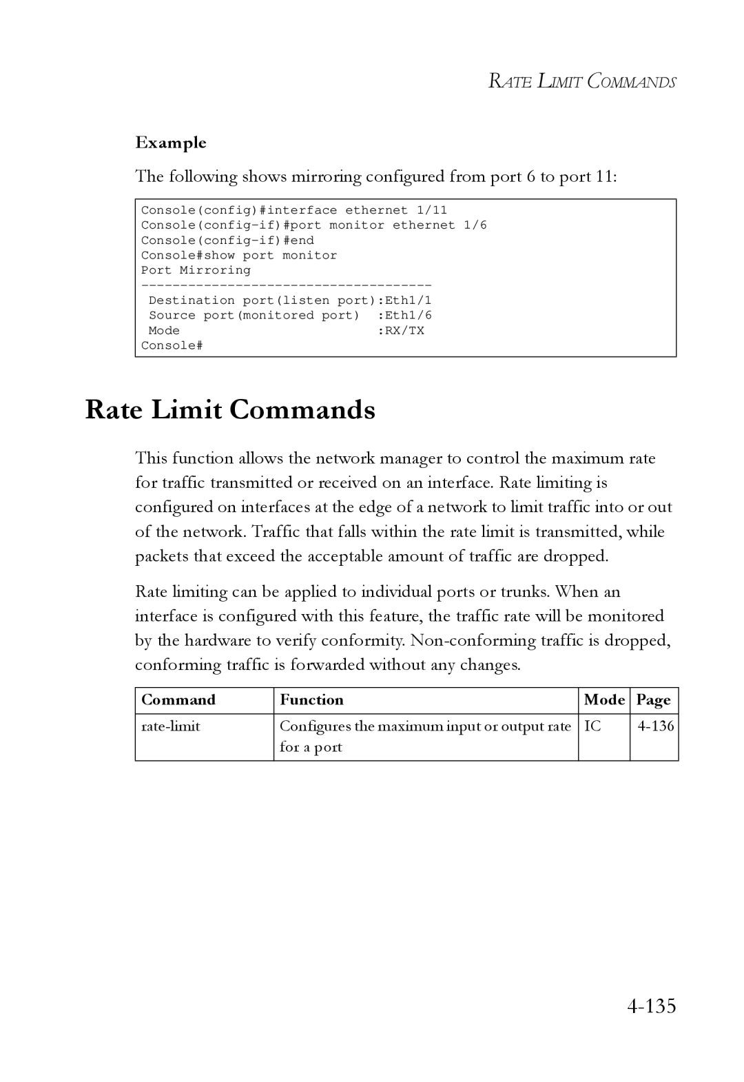 SMC Networks SMC6724L3 manual Rate Limit Commands, Following shows mirroring configured from port 6 to port 