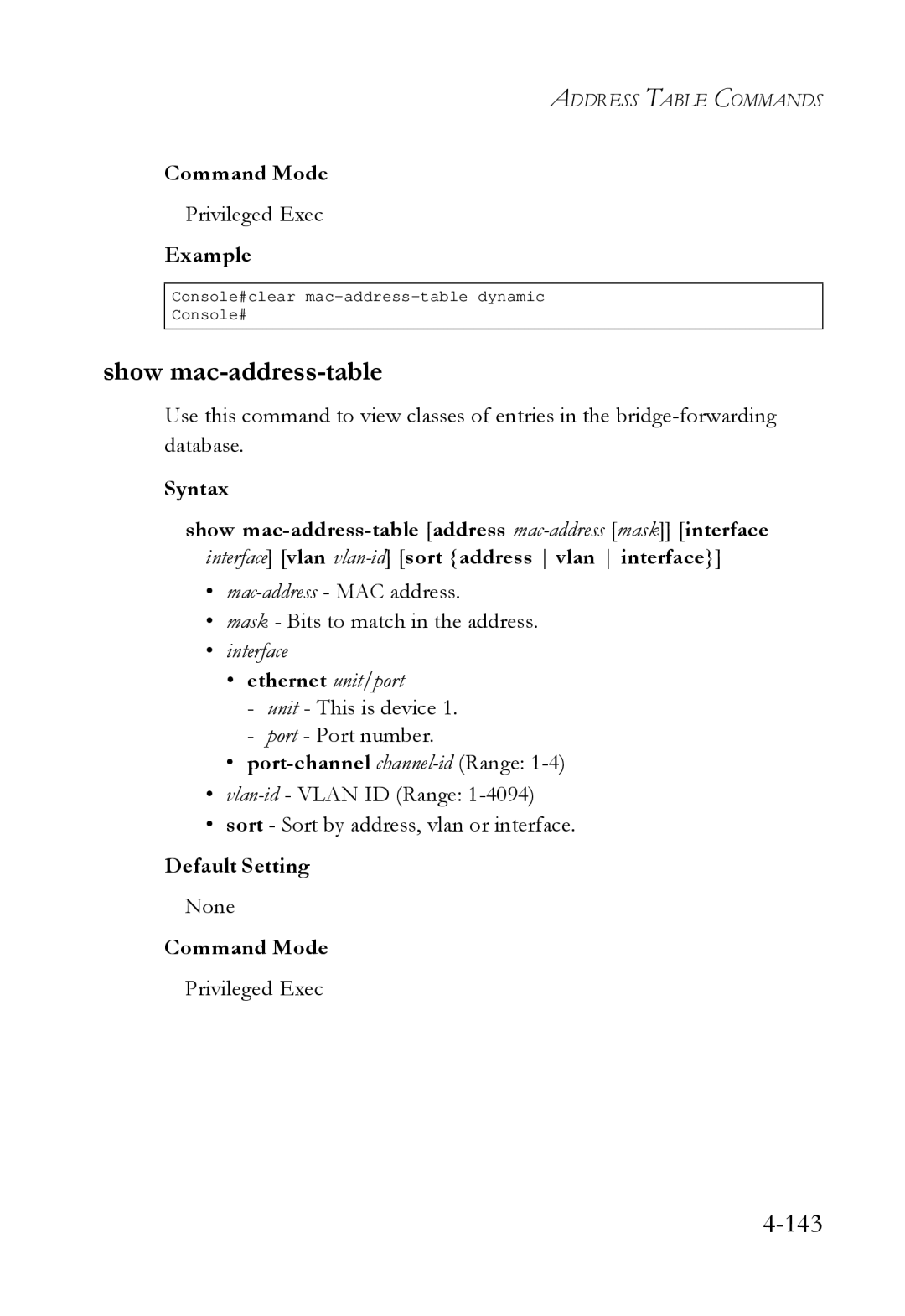 SMC Networks SMC6724L3 manual Show mac-address-table, Mac-address- MAC address Mask Bits to match in the address 