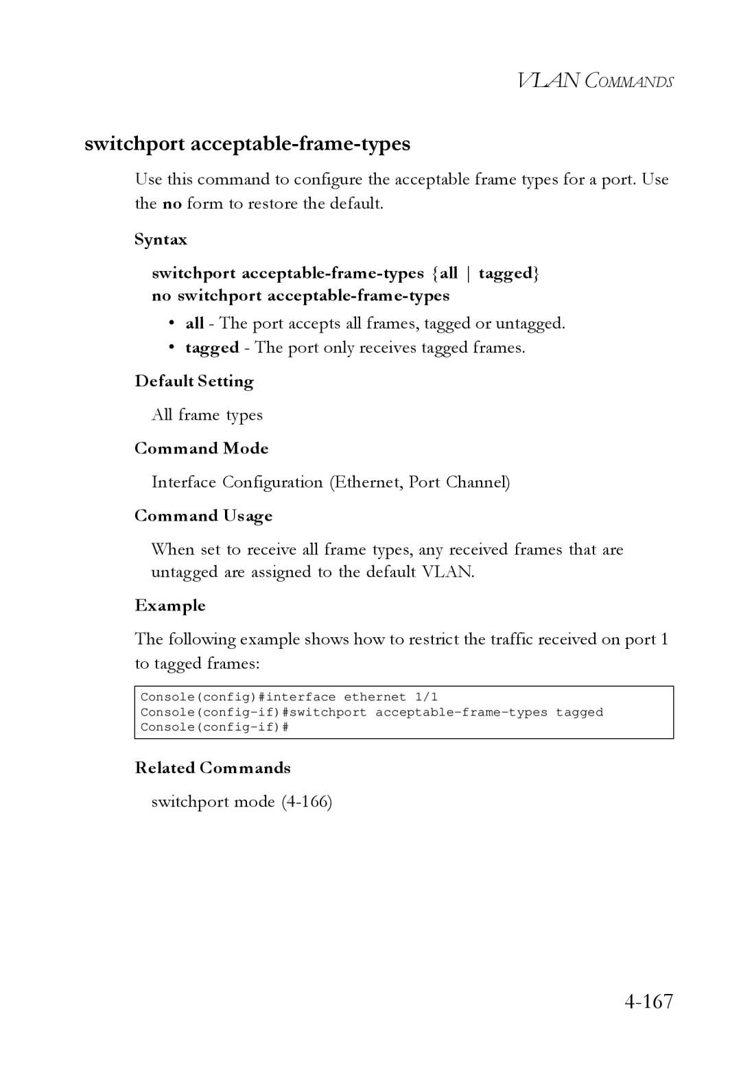 SMC Networks SMC6724L3 manual Switchport acceptable-frame-types, All frame types, Switchport mode 