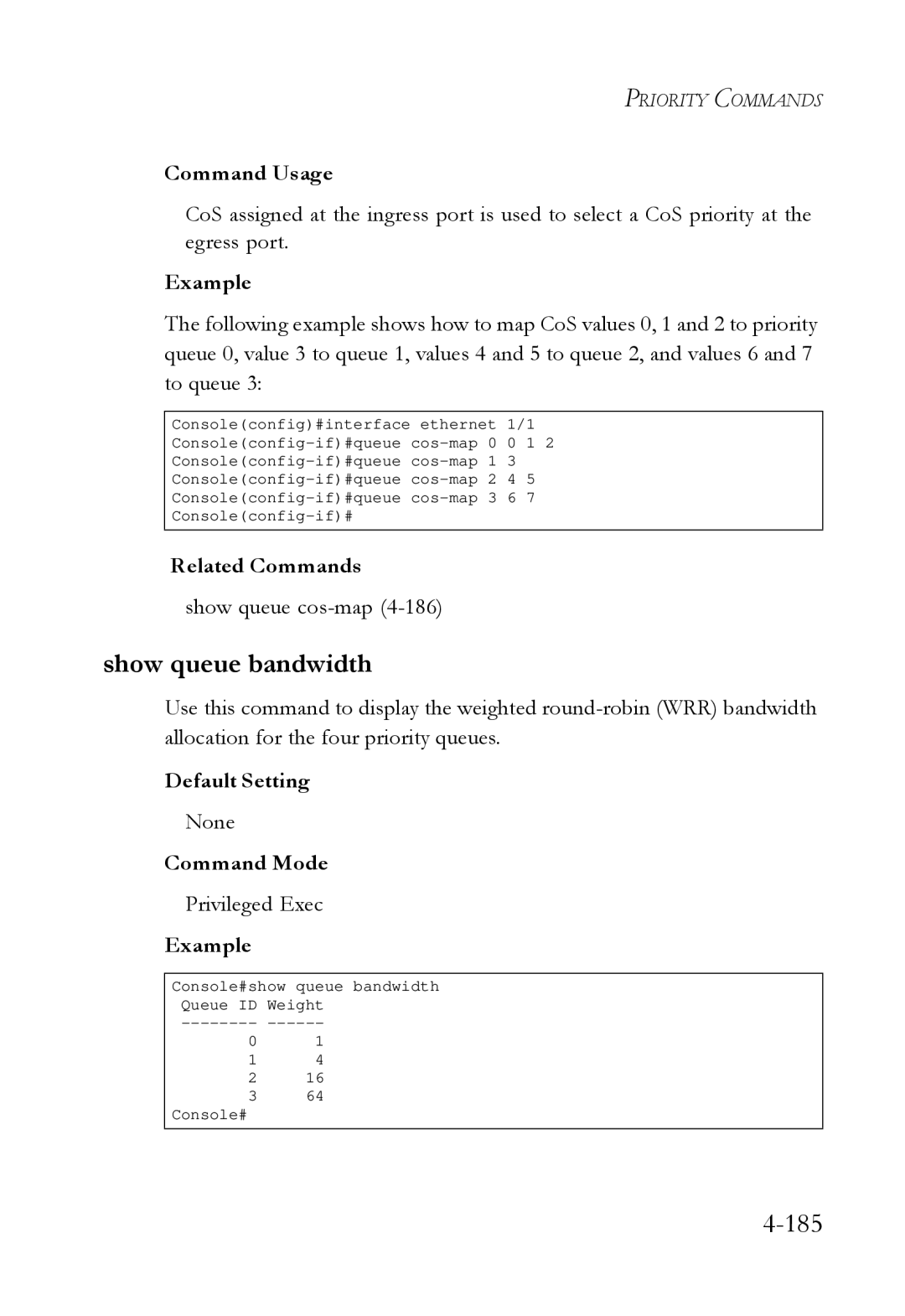 SMC Networks SMC6724L3 manual Show queue bandwidth, Show queue cos-map4-186 