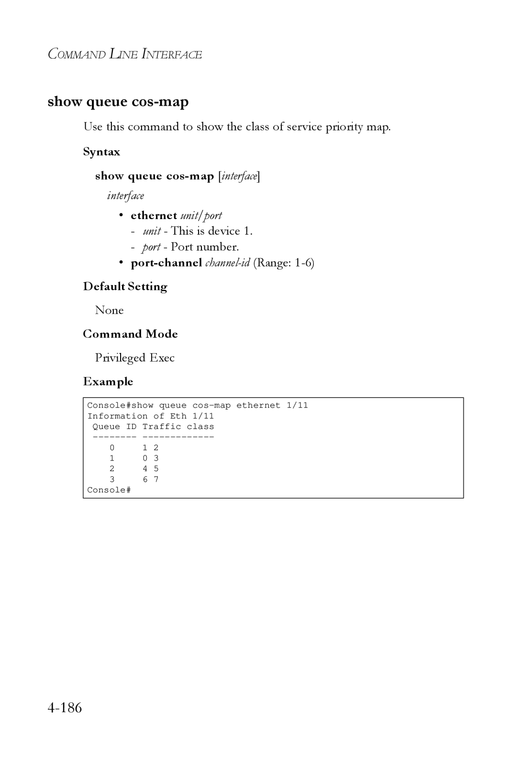 SMC Networks SMC6724L3 manual Show queue cos-map, Use this command to show the class of service priority map 