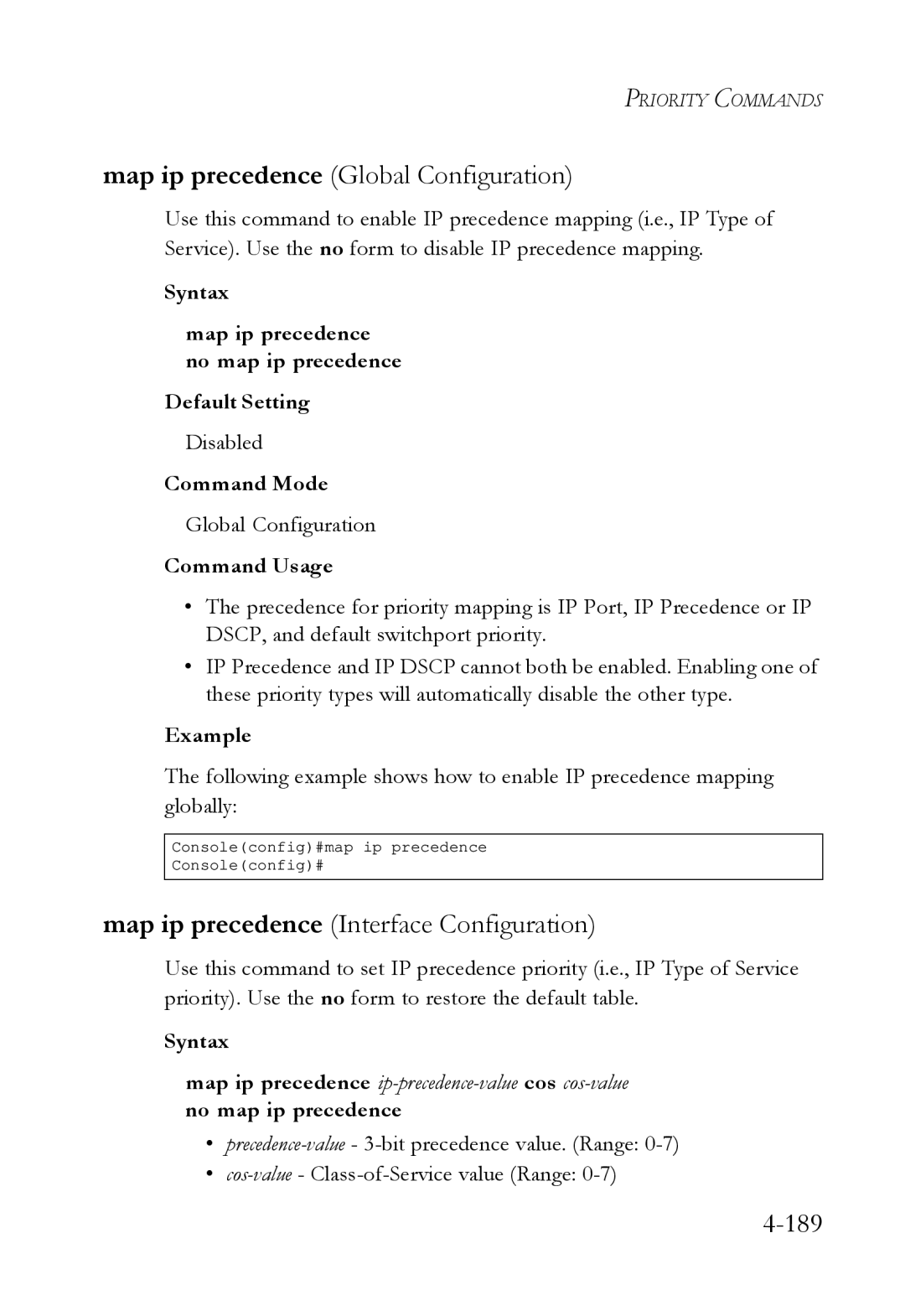 SMC Networks SMC6724L3 manual Map ip precedence Global Configuration, Map ip precedence Interface Configuration 