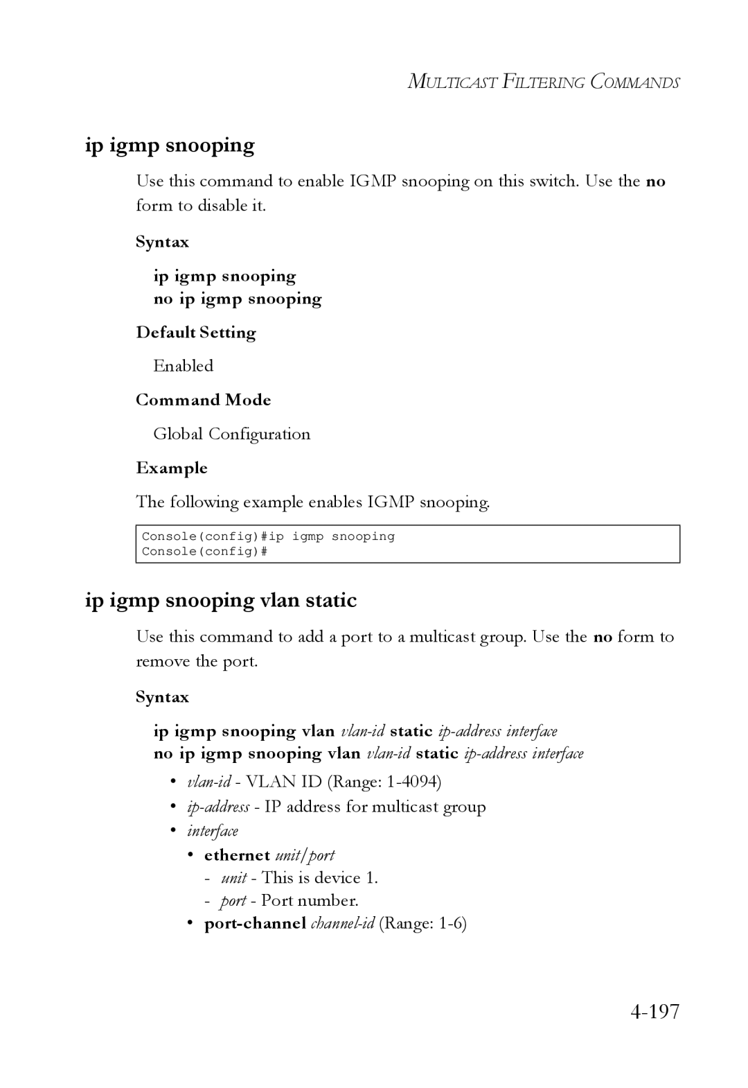 SMC Networks SMC6724L3 manual Ip igmp snooping vlan static, Syntax Ip igmp snooping no ip igmp snooping Default Setting 