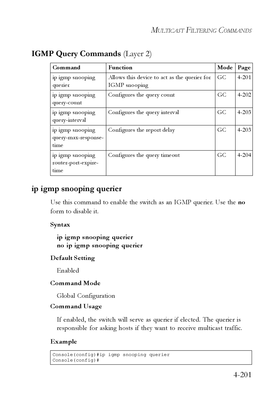 SMC Networks SMC6724L3 manual Igmp Query Commands Layer, Ip igmp snooping querier 