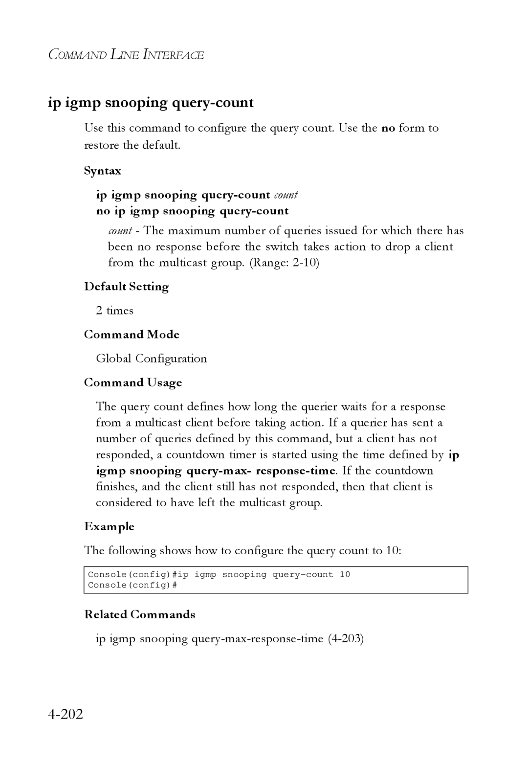 SMC Networks SMC6724L3 manual Ip igmp snooping query-count, Times, Following shows how to configure the query count to 