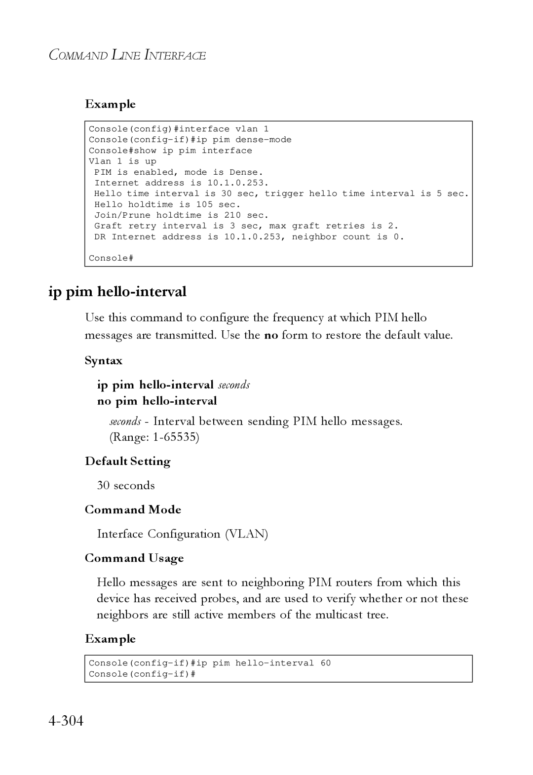 SMC Networks SMC6724L3 manual 304, Syntax Ip pim hello-interval seconds no pim hello-interval 