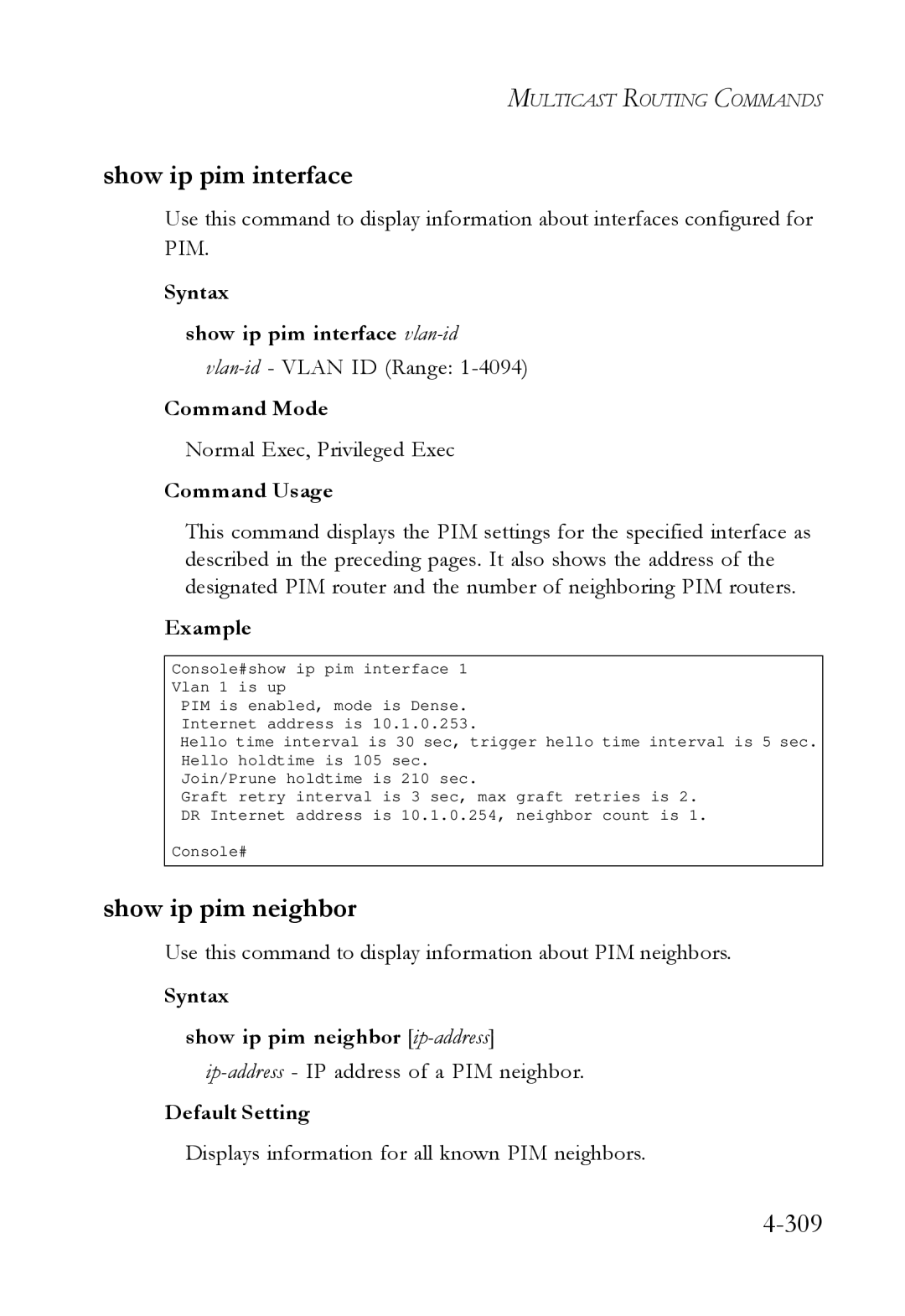 SMC Networks SMC6724L3 manual Show ip pim neighbor, 309, Syntax Show ip pim interface vlan-id 