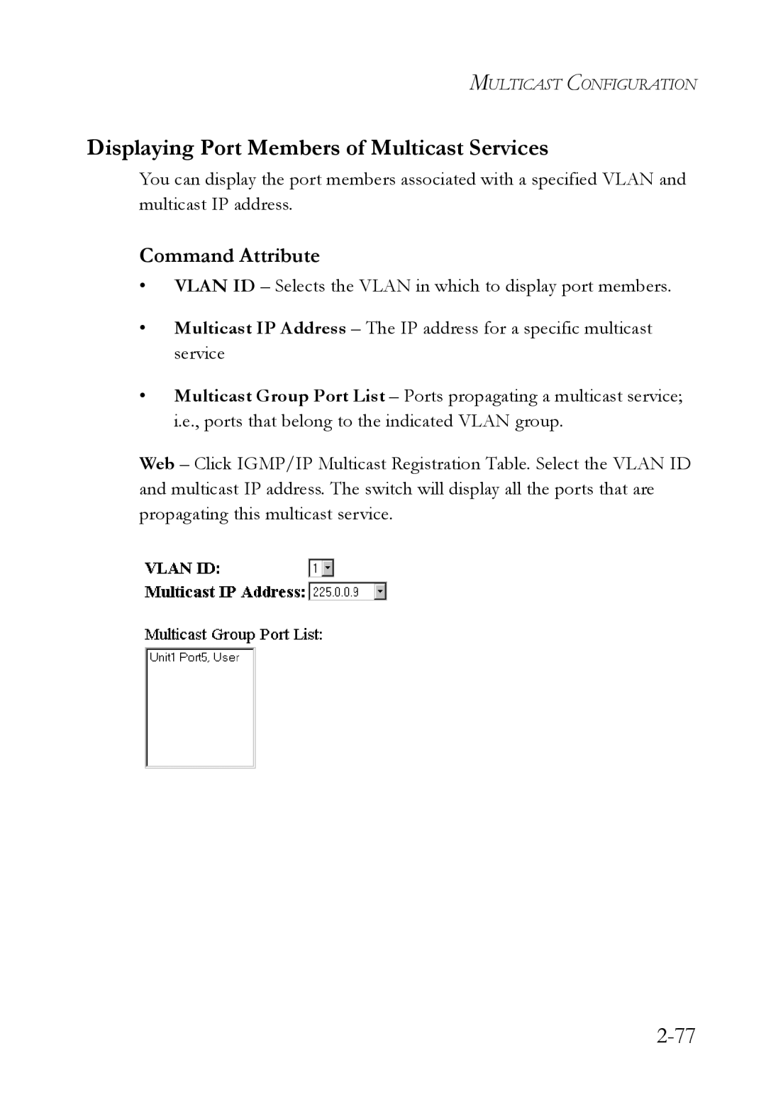 SMC Networks SMC6750L2 manual Displaying Port Members of Multicast Services, Command Attribute 