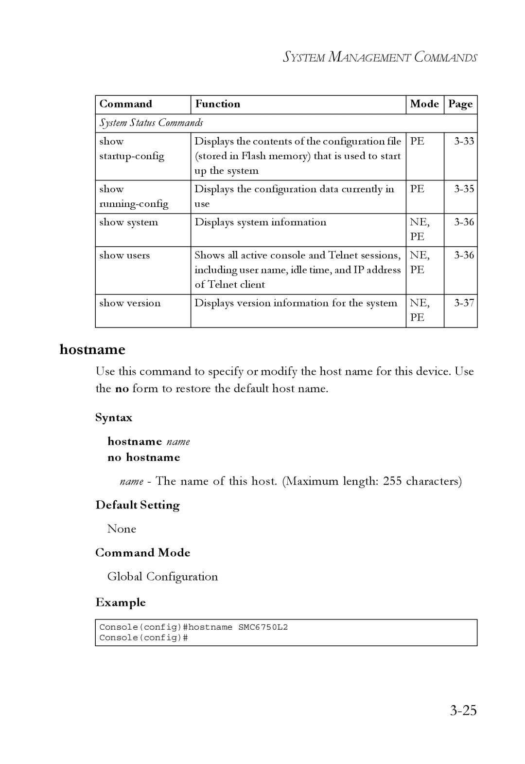 SMC Networks SMC6750L2 manual Syntax Hostname name no hostname 