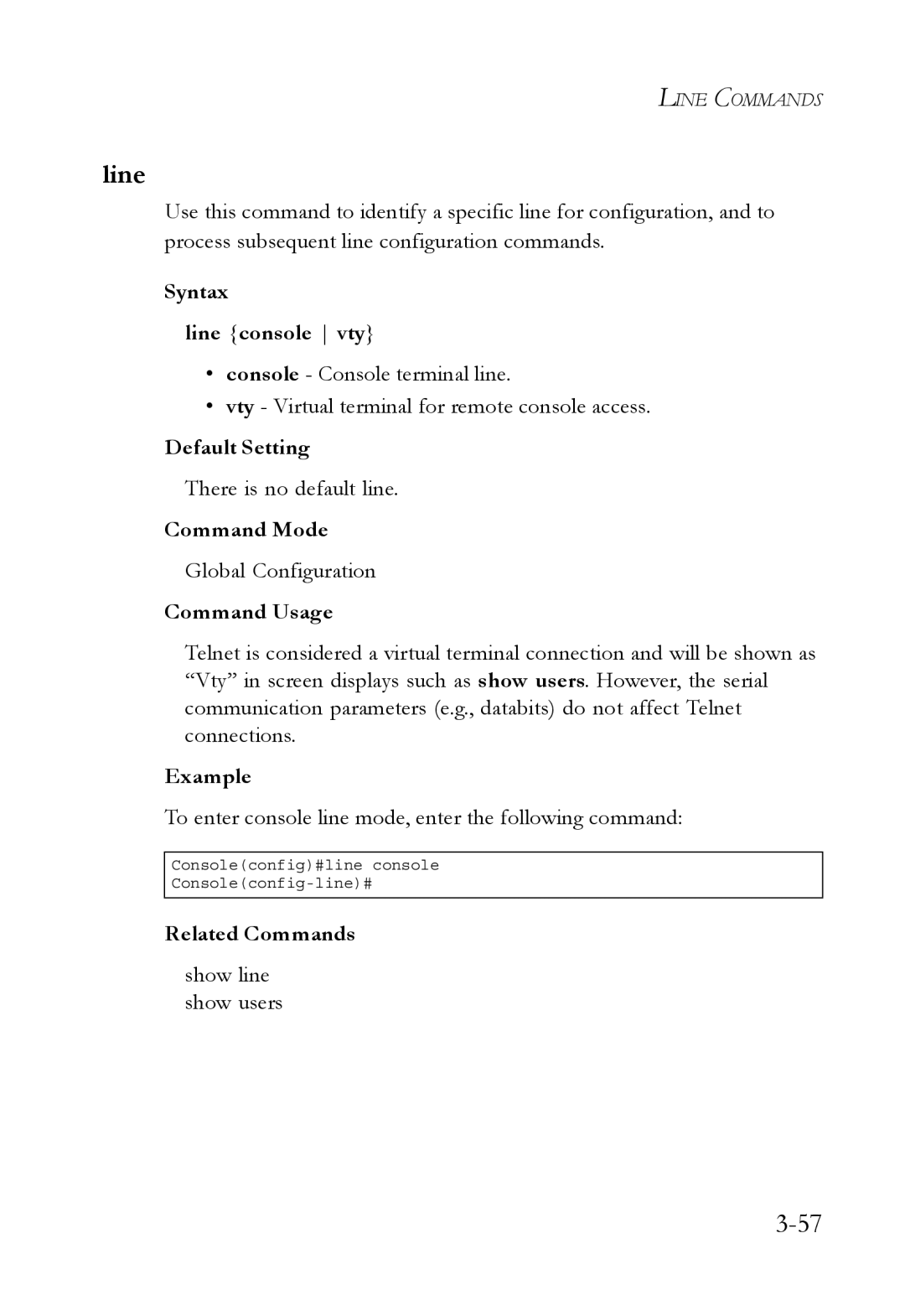 SMC Networks SMC6750L2 manual Syntax Line console vty 