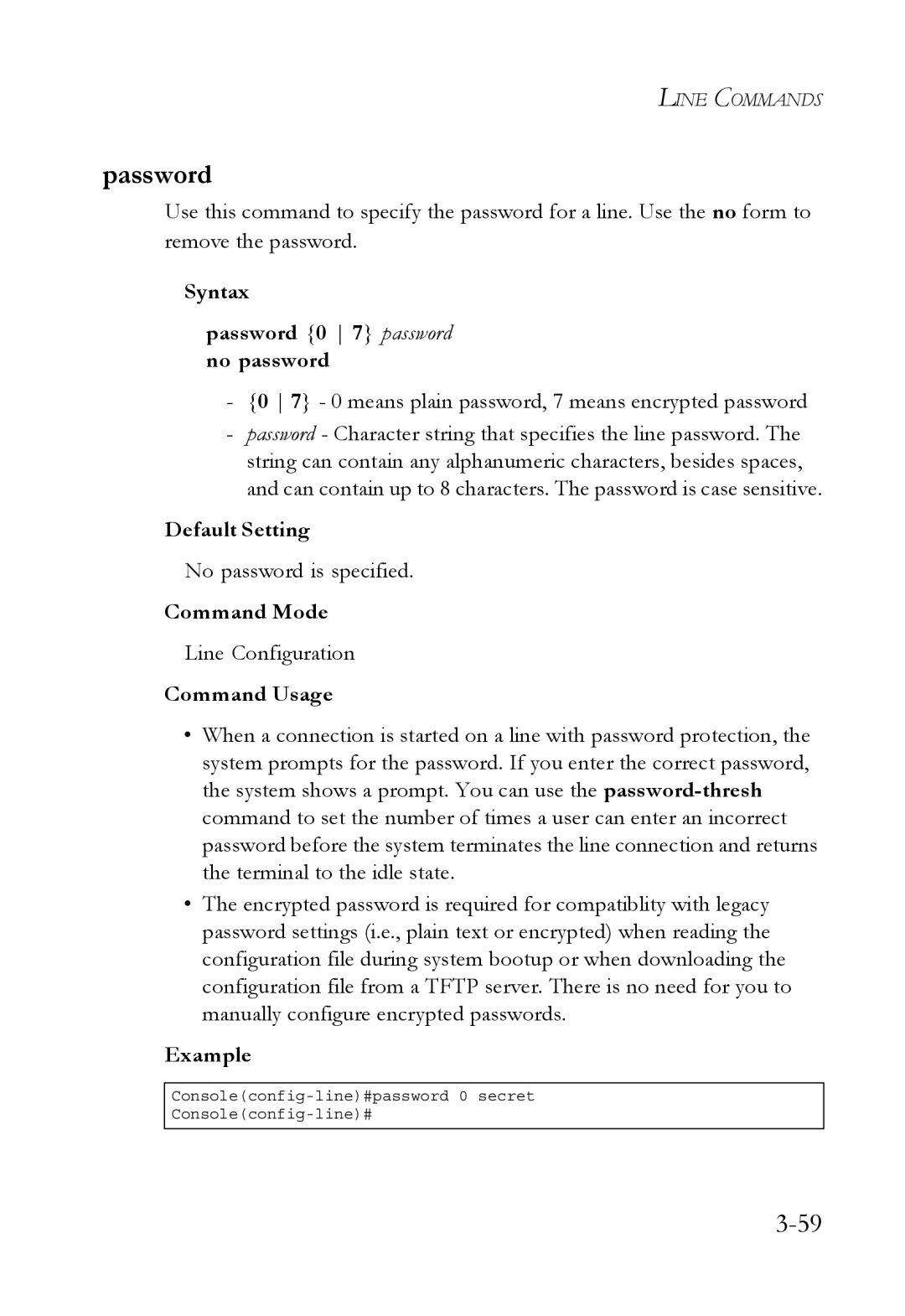 SMC Networks SMC6750L2 manual Syntax Password 0 7 password no password 