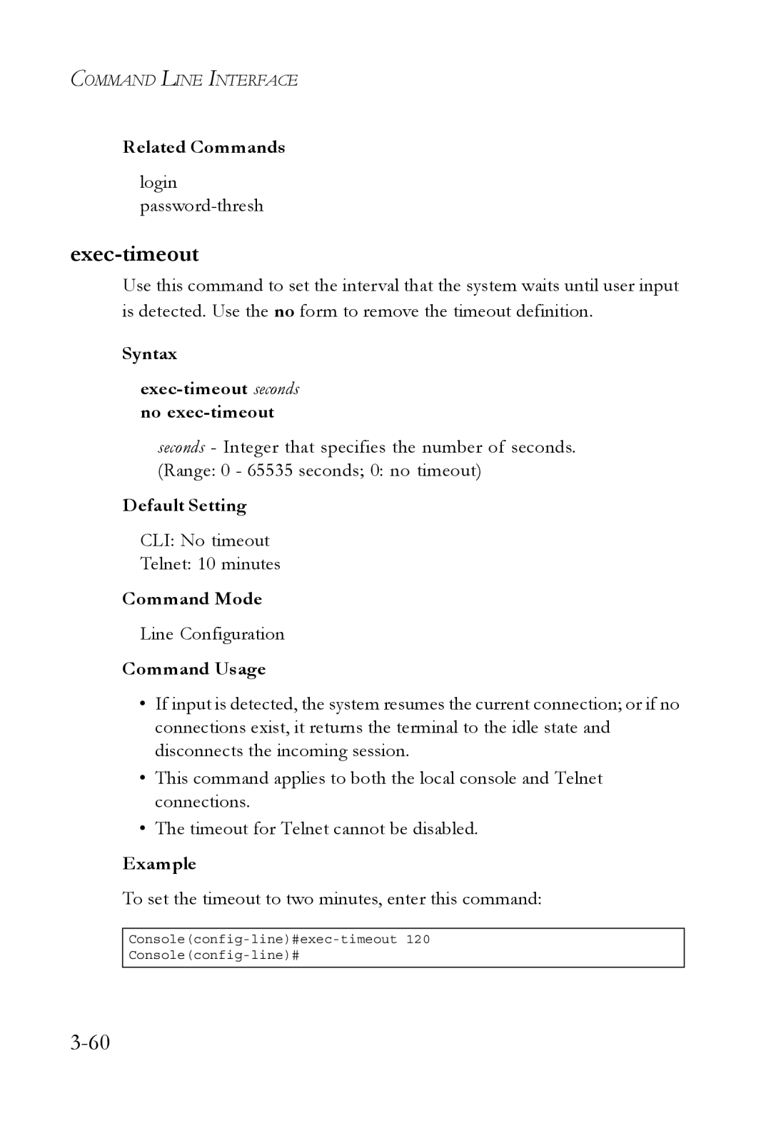 SMC Networks SMC6750L2 manual Syntax Exec-timeout seconds no exec-timeout 